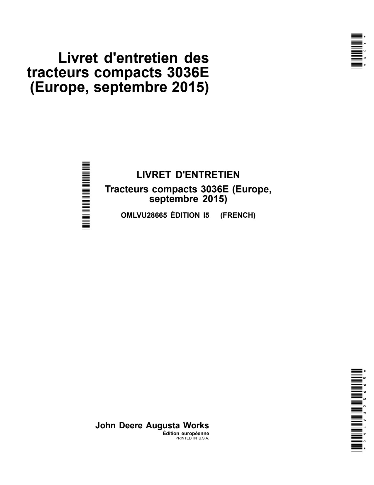John Deere 3036E Compact Utility Tractor Operator Manual OMLVU28665 FR 1 John Deere 3036E Compact Utility Tractor Operator Manual OMLVU28665 FR