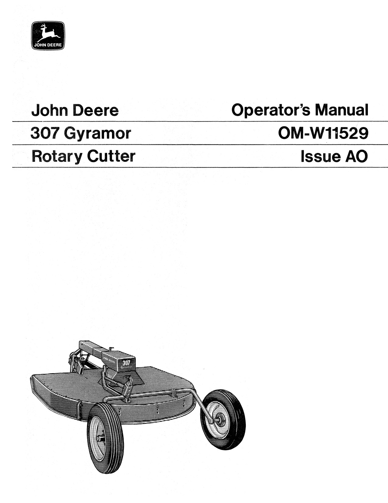 John Deere 307 Gyramor Rotary Cutter Operator Manual OMW11529 1 John Deere 307 Gyramor Rotary Cutter Operator Manual OMW11529