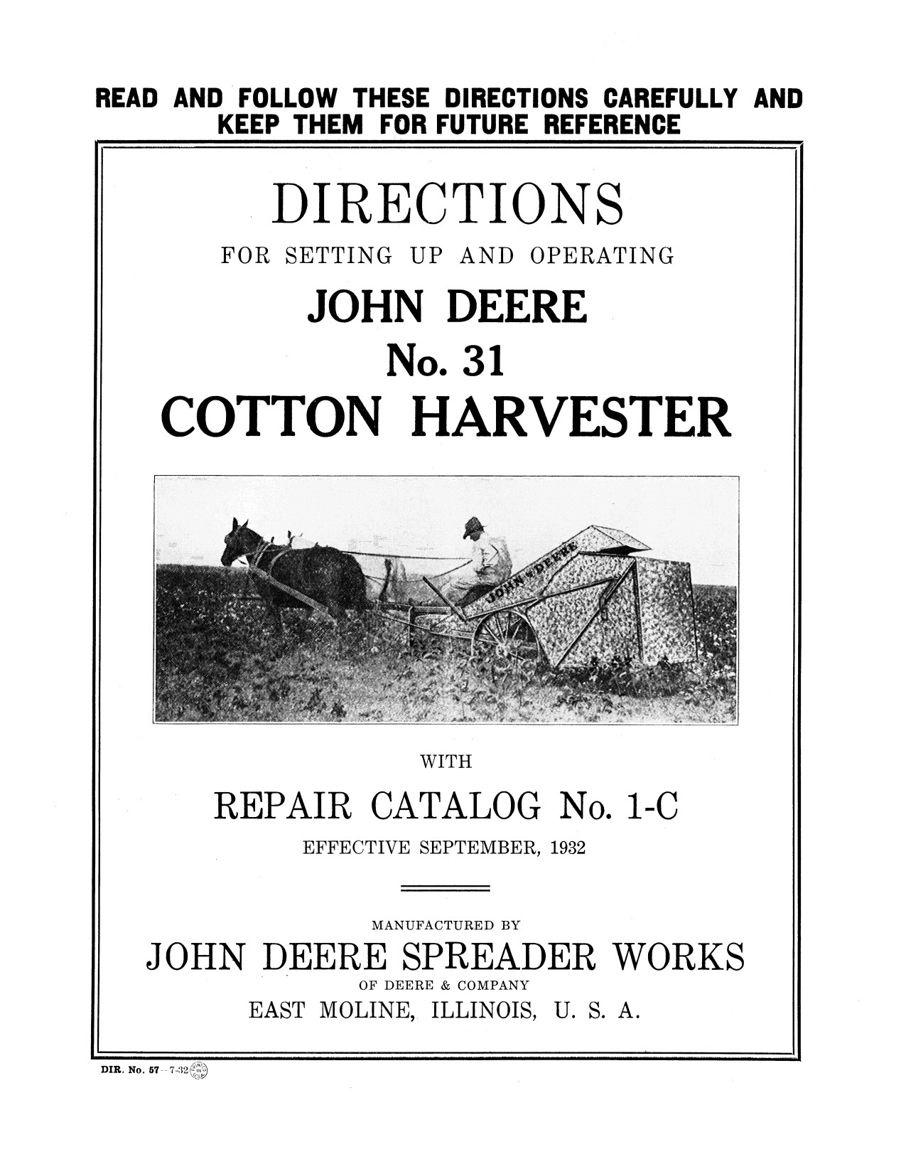 John Deere 31 Cotton Harvester Operator Manual DIR57A 1 John Deere 31 Cotton Harvester Operator Manual DIR57A