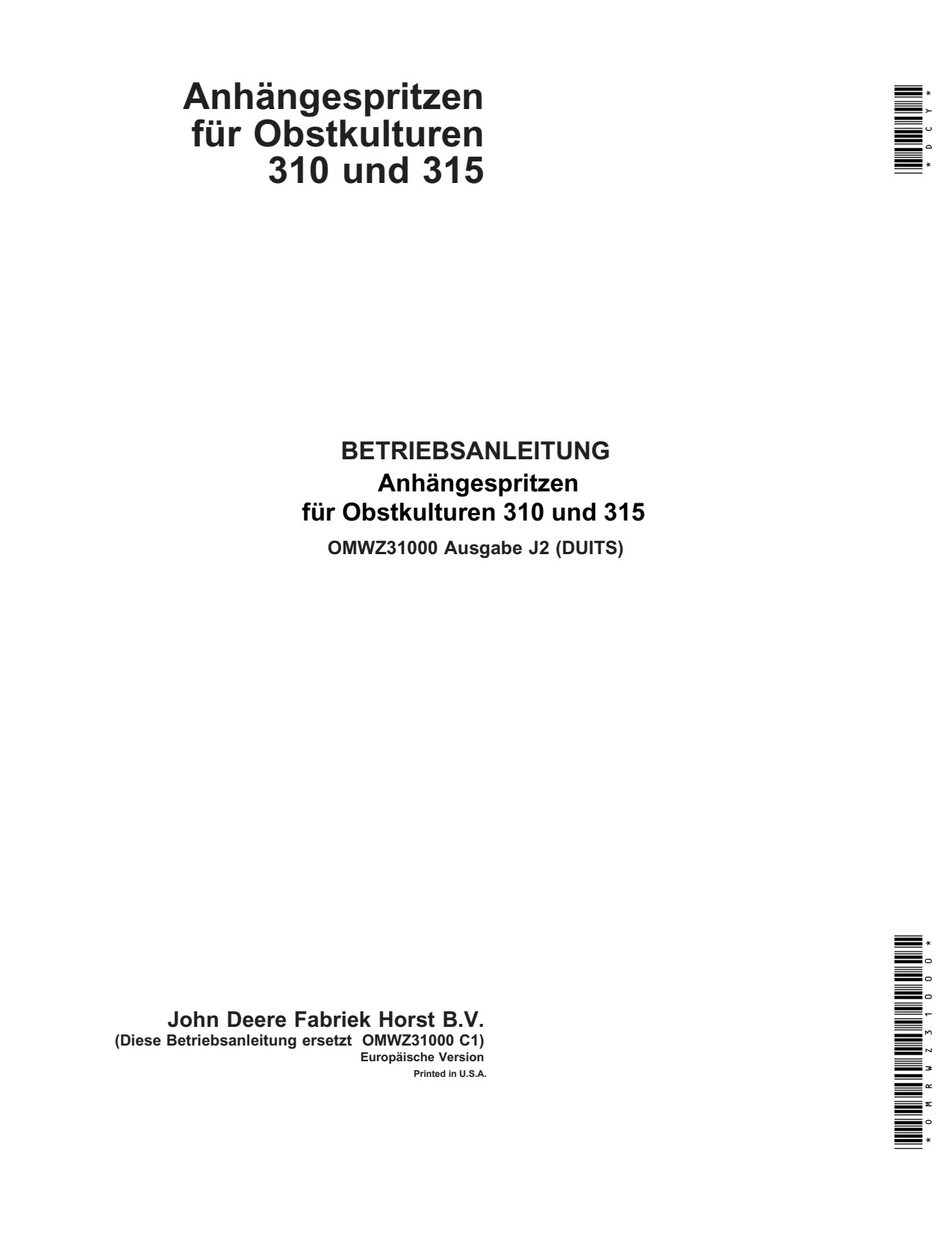 John Deere 310 315 Trailed Orchard Sprayer Operator Manual OMWZ31000 DE 1 John Deere 310 315 Trailed Orchard Sprayer Operator Manual OMWZ31000 DE