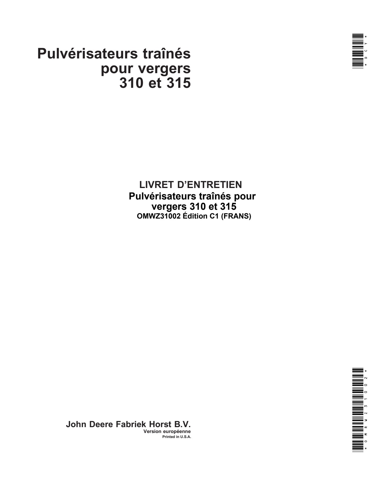 John Deere 310 315 Trailed Orchard Sprayer Operator Manual OMWZ31002 FR 1 John Deere 310 315 Trailed Orchard Sprayer Operator Manual OMWZ31002 FR