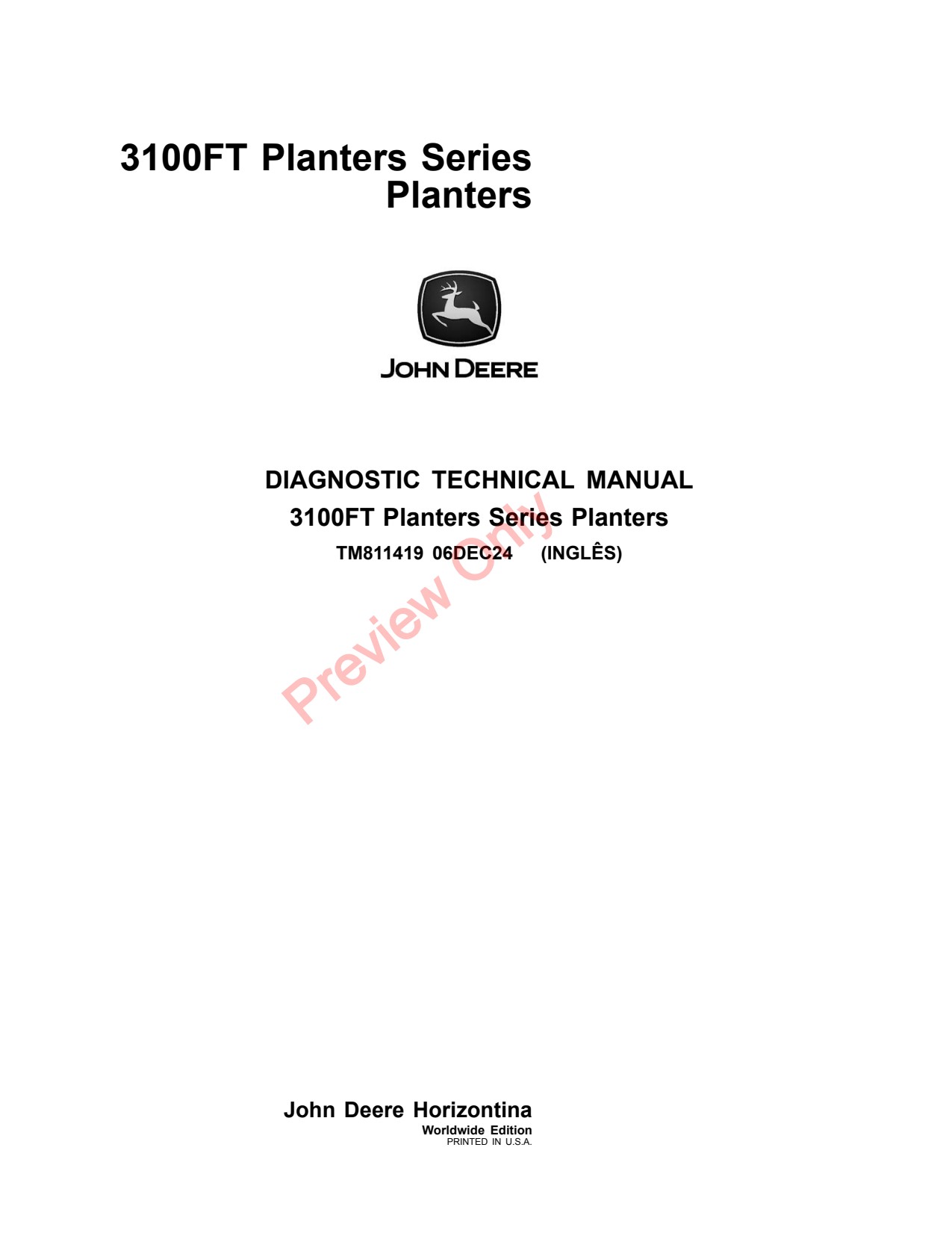 John Deere 3119FT 3123FT 3127FT 3131FT 3100FT Planter Diagnostic Technical Manual TM811419 1 John Deere 3119FT 3123FT 3127FT 3131FT 3100FT Planter Diagnostic Technical Manual TM811419