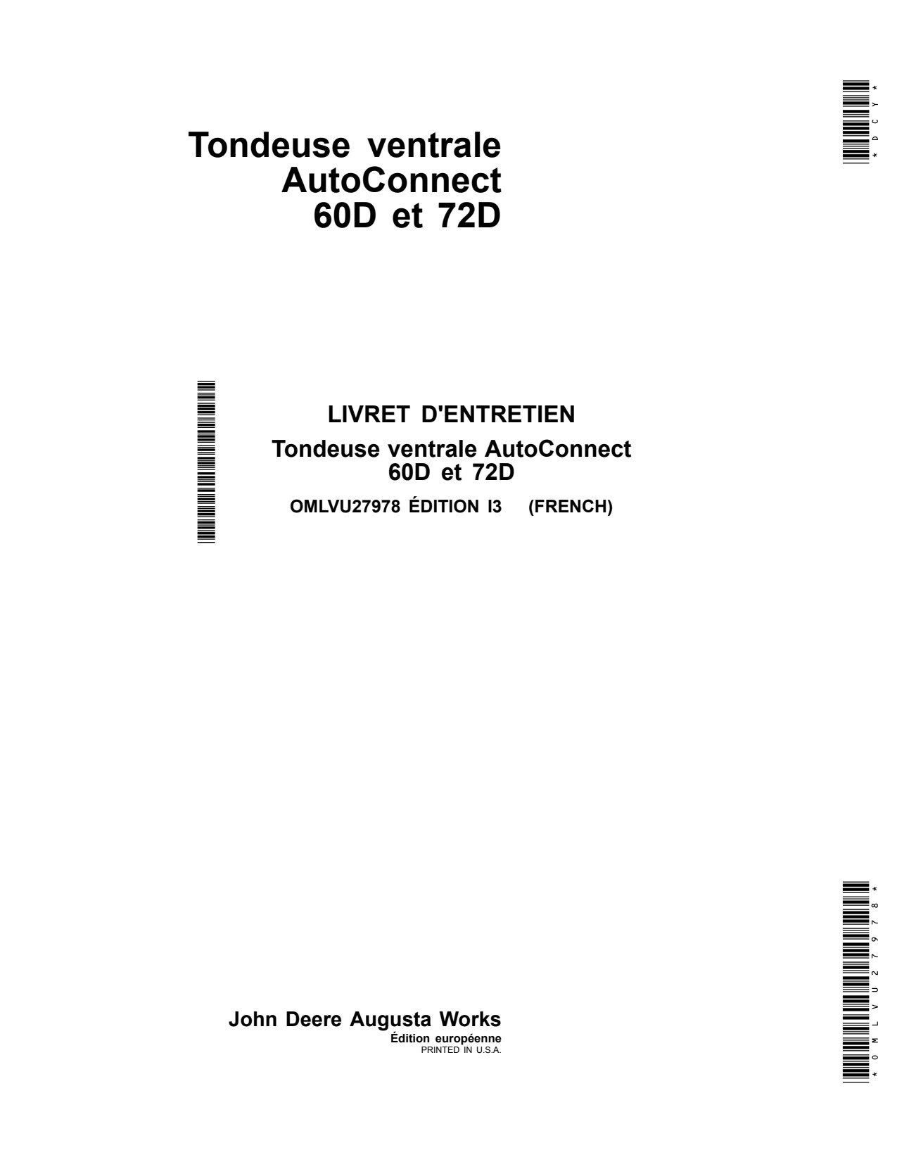 John Deere 3120 to 3720 60D AutoConnect 72D 3033R 3038R 3039R 3045R 3046R Mid-mount Mower Operator Manual OMLVU27978 FR 1 John Deere 3120 to 3720 60D AutoConnect 72D 3033R 3038R 3039R 3045R 3046R Mid-mount Mower Operator Manual OMLVU27978 FR