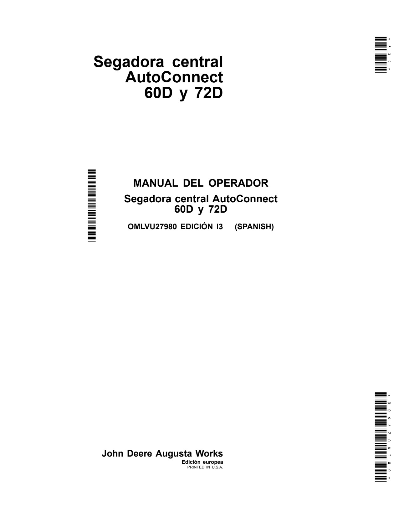 John Deere 3120 to 3720 60D AutoConnect 72D 3033R 3038R 3039R 3045R 3046R Mid-mount Mower Operator Manual OMLVU27980 ES 1 John Deere 3120 to 3720 60D AutoConnect 72D 3033R 3038R 3039R 3045R 3046R Mid-mount Mower Operator Manual OMLVU27980 ES