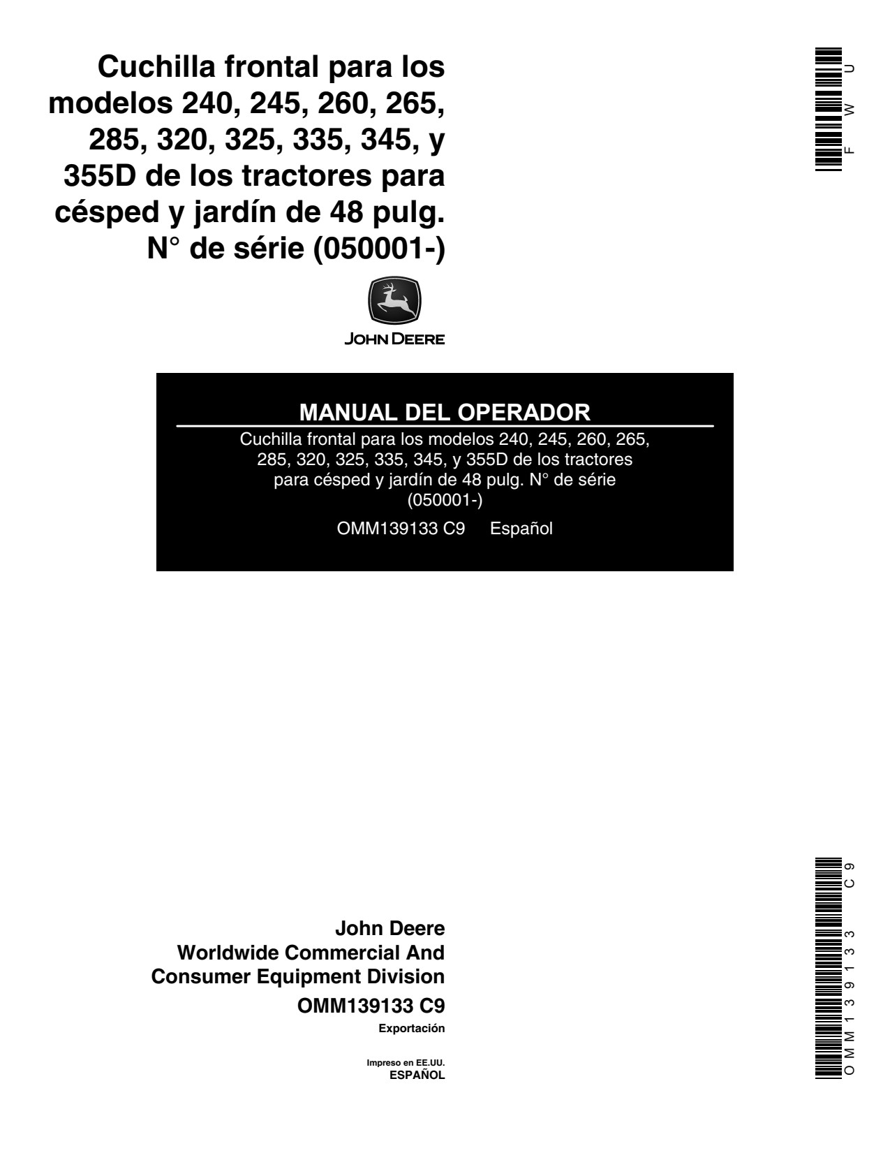 John Deere 320 325 345 48 Inch 355D Front Blade Operator Manual OMM139133 ES 1 John Deere 320 325 345 48 Inch 355D Front Blade Operator Manual OMM139133 ES