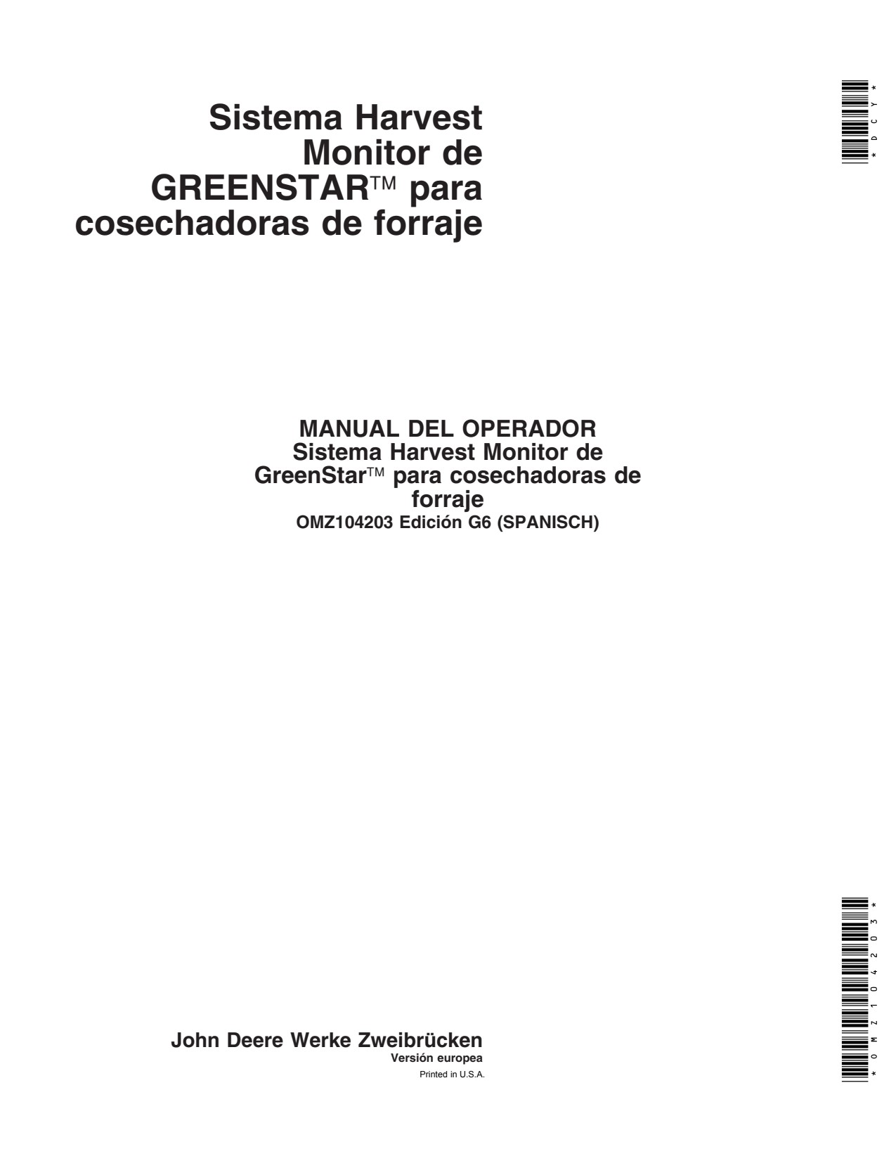 John Deere 3200 3400 GreenStar Precision Ag Electronics Harvest Monitor Operator Manual OMZ104203 ES 1 John Deere 3200 3400 GreenStar Precision Ag Electronics Harvest Monitor Operator Manual OMZ104203 ES