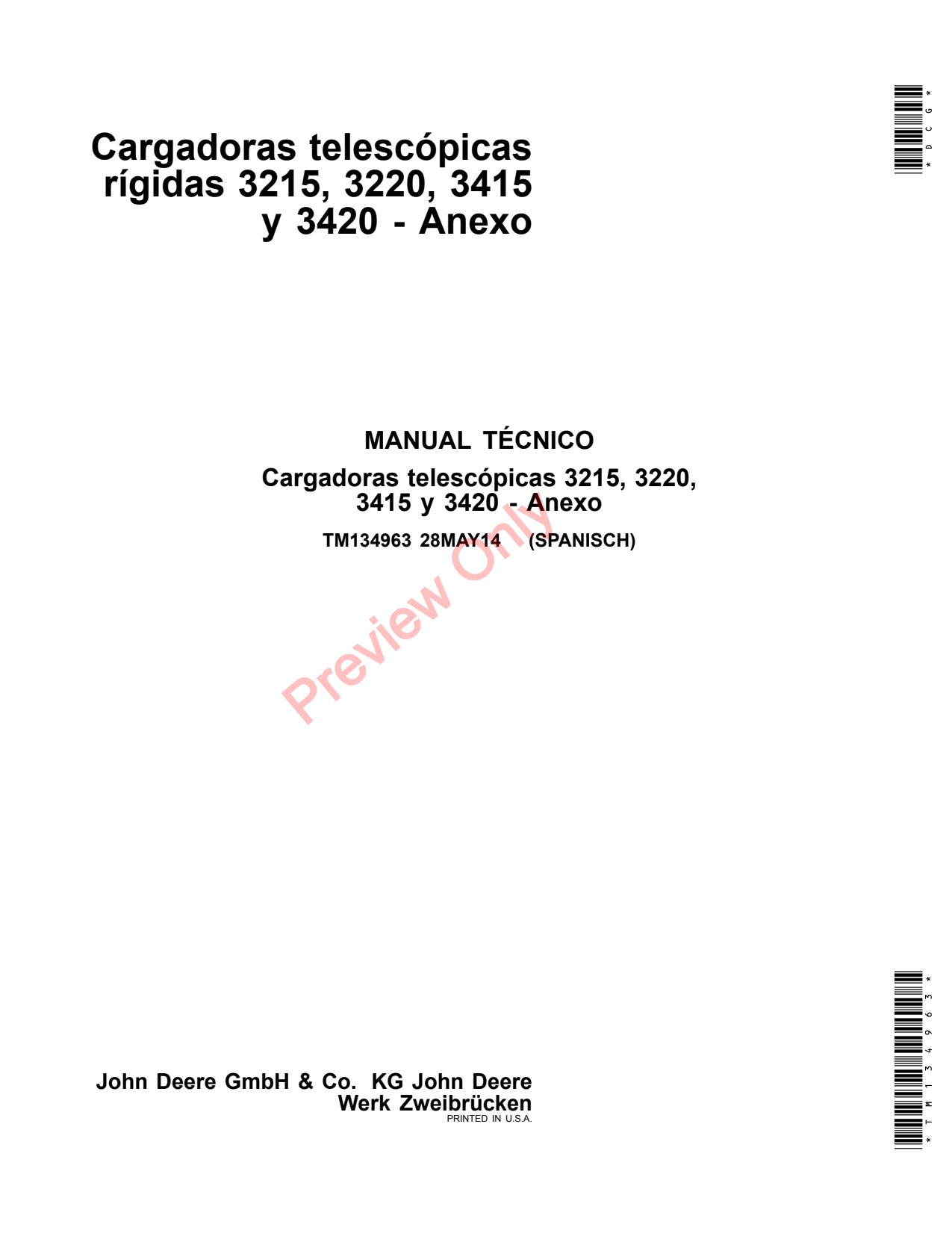 John Deere 3215 3220 3415 3420 Rigid Telehandler Technical Manual TM134963 ES 1 John Deere 3215 3220 3415 3420 Rigid Telehandler Technical Manual TM134963 ES
