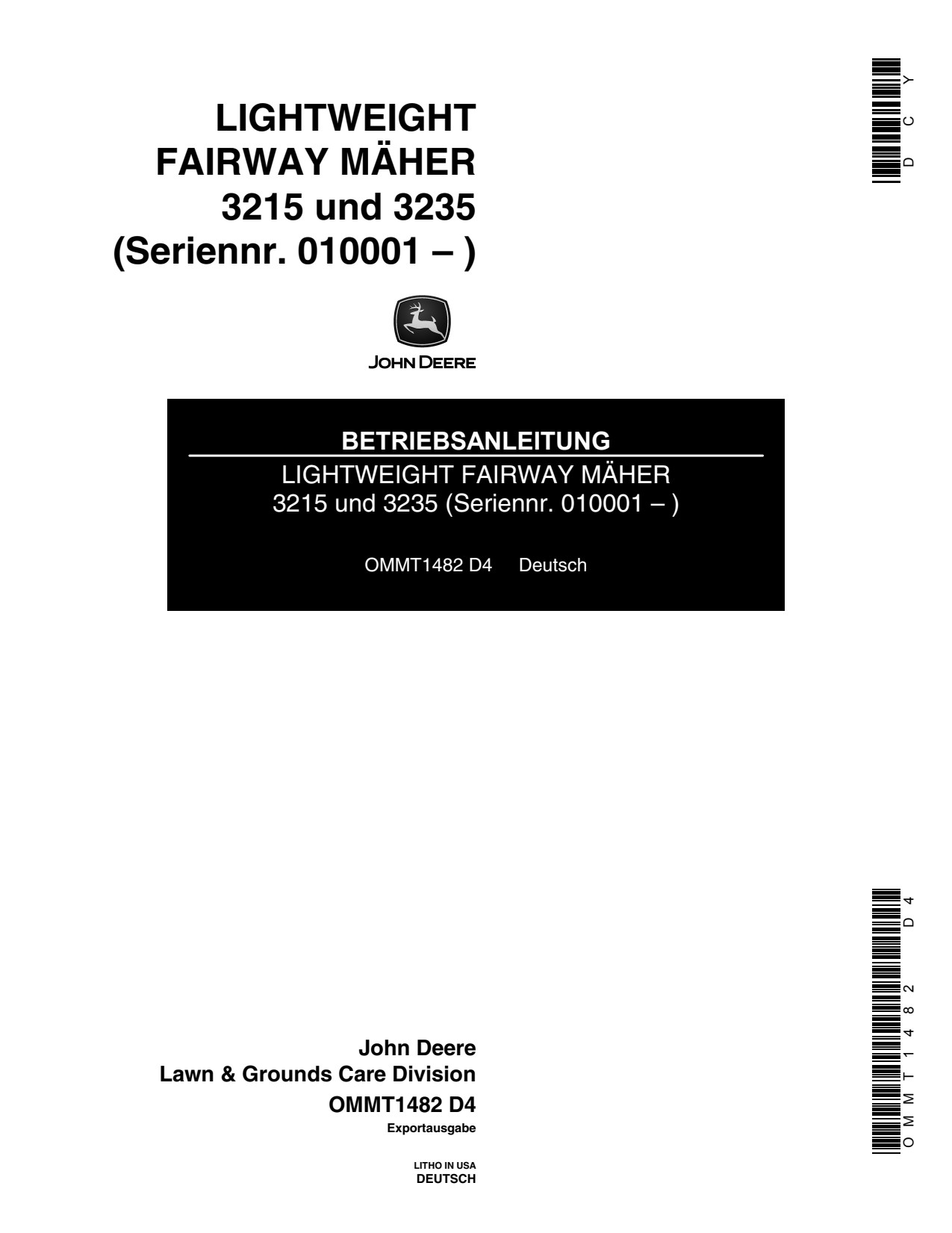 John Deere 3215 3235 Lightweight Fairway Mower Operator Manual OMMT1482 DE 1 John Deere 3215 3235 Lightweight Fairway Mower Operator Manual OMMT1482 DE