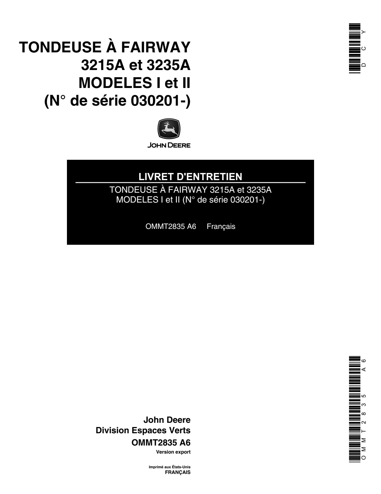 John Deere 3215A 3235A Lightweight Fairway Mower Operator Manual OMMT2835 FR 1 John Deere 3215A 3235A Lightweight Fairway Mower Operator Manual OMMT2835 FR