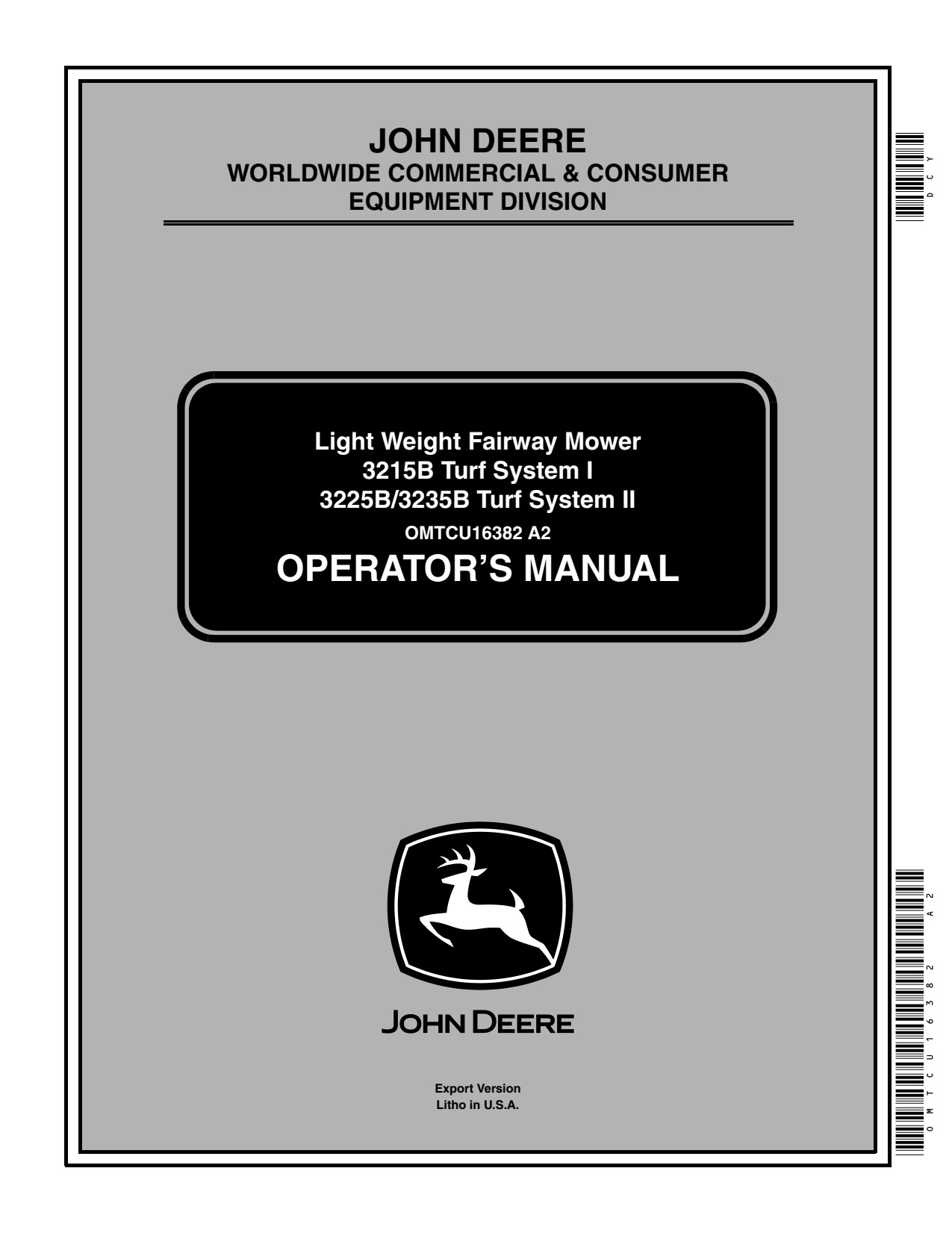 John Deere 3215B 3225B 3235B Lightweight Fairway Mower Operator Manual OMTCU16382 1 John Deere 3215B 3225B 3235B Lightweight Fairway Mower Operator Manual OMTCU16382