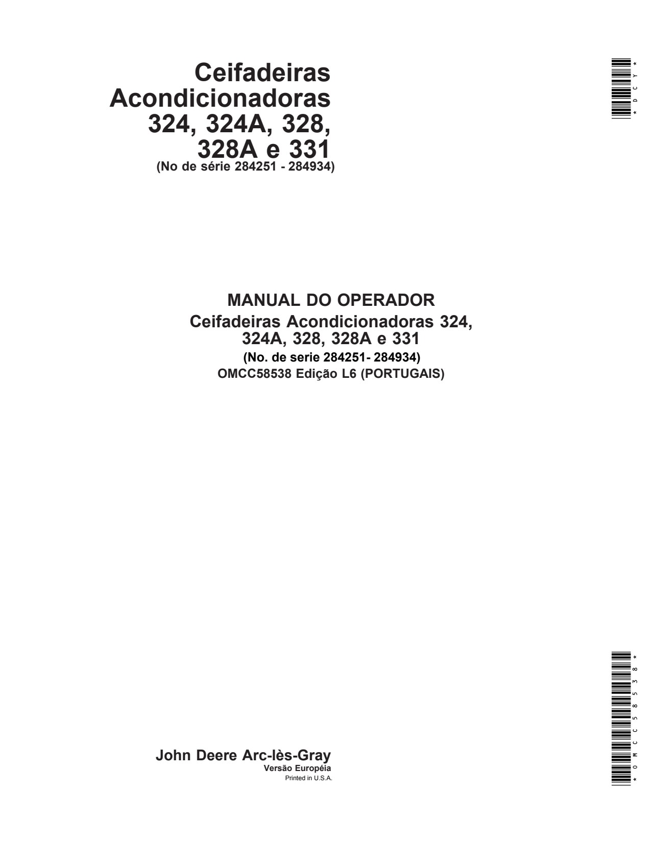 John Deere 324 324A 328 328A 331 Mower Conditioner Operator Manual OMCC58538 PT 1 John Deere 324 324A 328 328A 331 Mower Conditioner Operator Manual OMCC58538 PT
