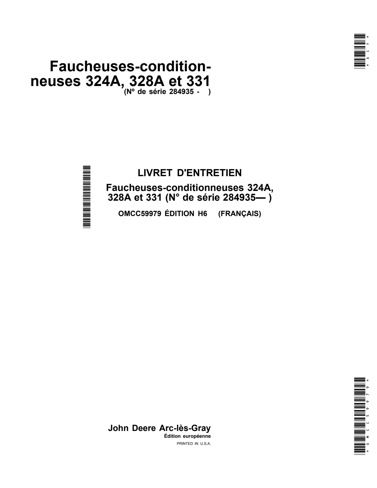 John Deere 324A 328A 331 Mower Conditioner Operator Manual OMCC59979 FR 1 John Deere 324A 328A 331 Mower Conditioner Operator Manual OMCC59979 FR