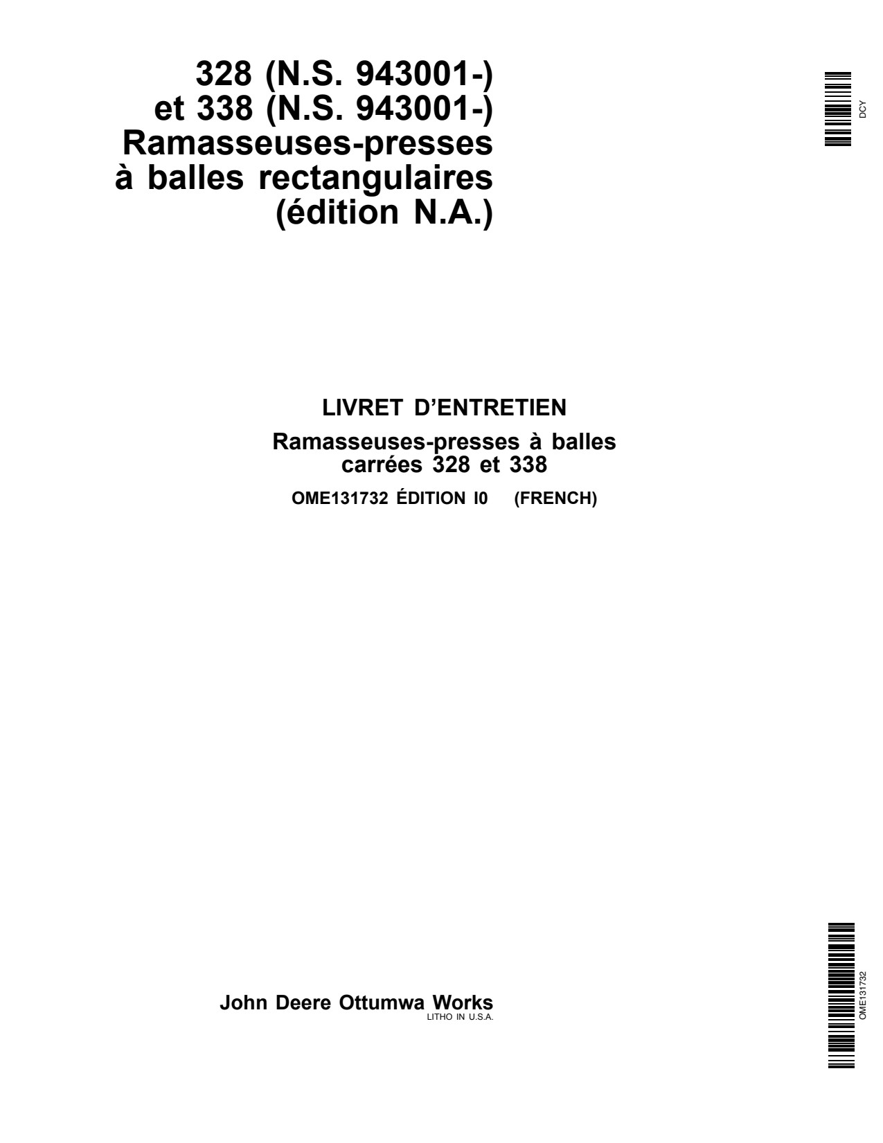 John Deere 328 338 Square Baler Operator Manual OME131732 FR 1 John Deere 328 338 Square Baler Operator Manual OME131732 FR