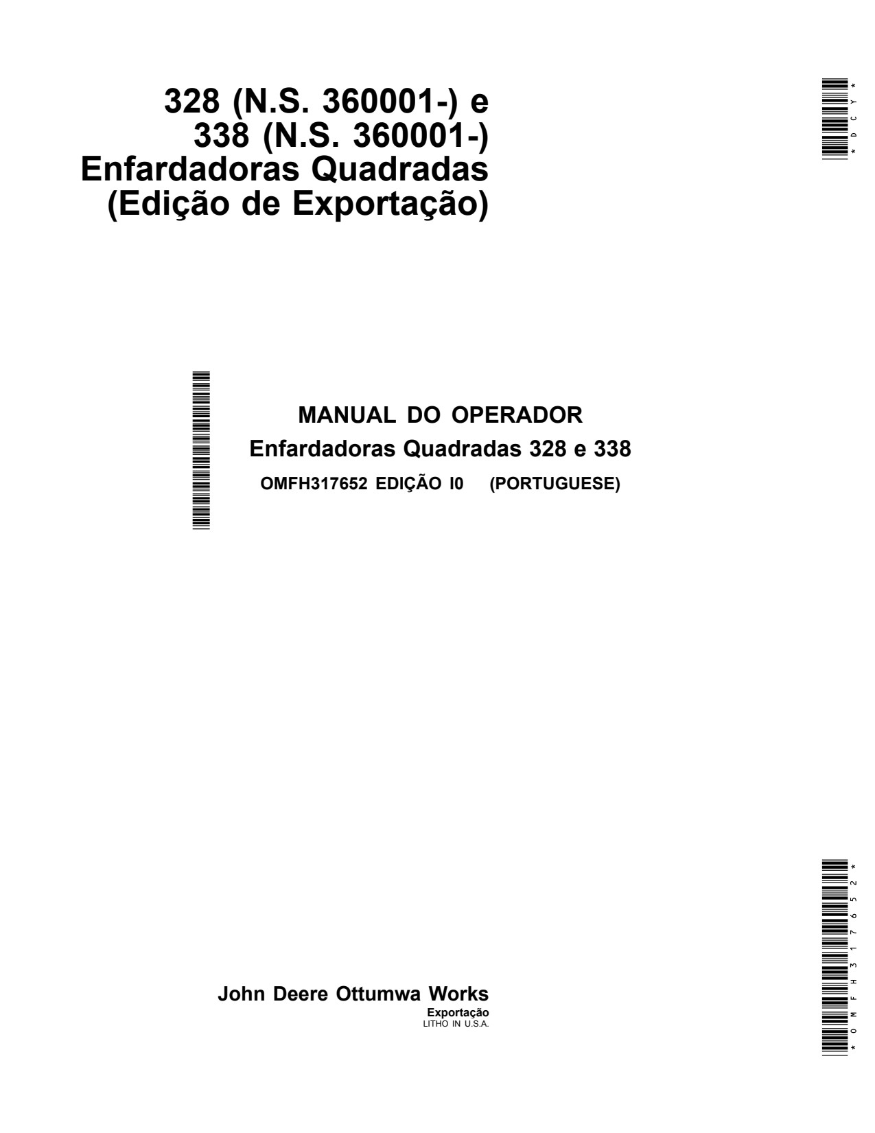 John Deere 328 338 Square Baler Operator Manual OMFH317652 PT 1 John Deere 328 338 Square Baler Operator Manual OMFH317652 PT