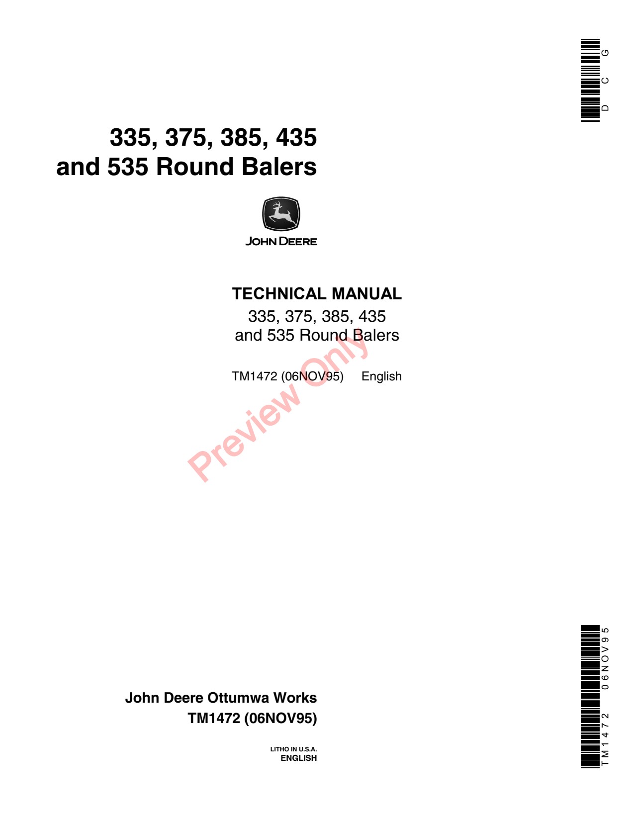 John Deere 335 375 385 435 535 Round Baler Technical Manual TM1472 1 John Deere 335 375 385 435 535 Round Baler Technical Manual TM1472