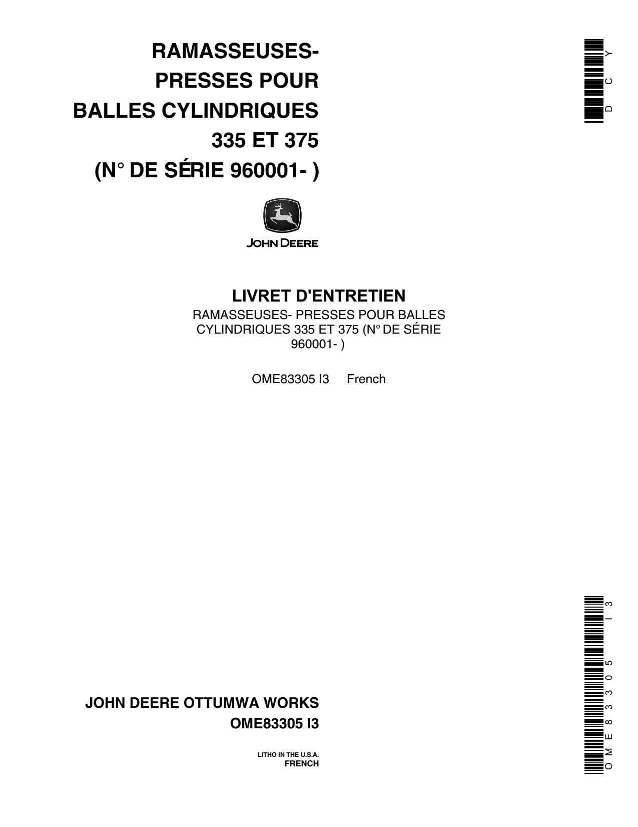 John Deere 335 375 Round Baler Operator Manual OME83305 FR 1 John Deere 335 375 Round Baler Operator Manual OME83305 FR