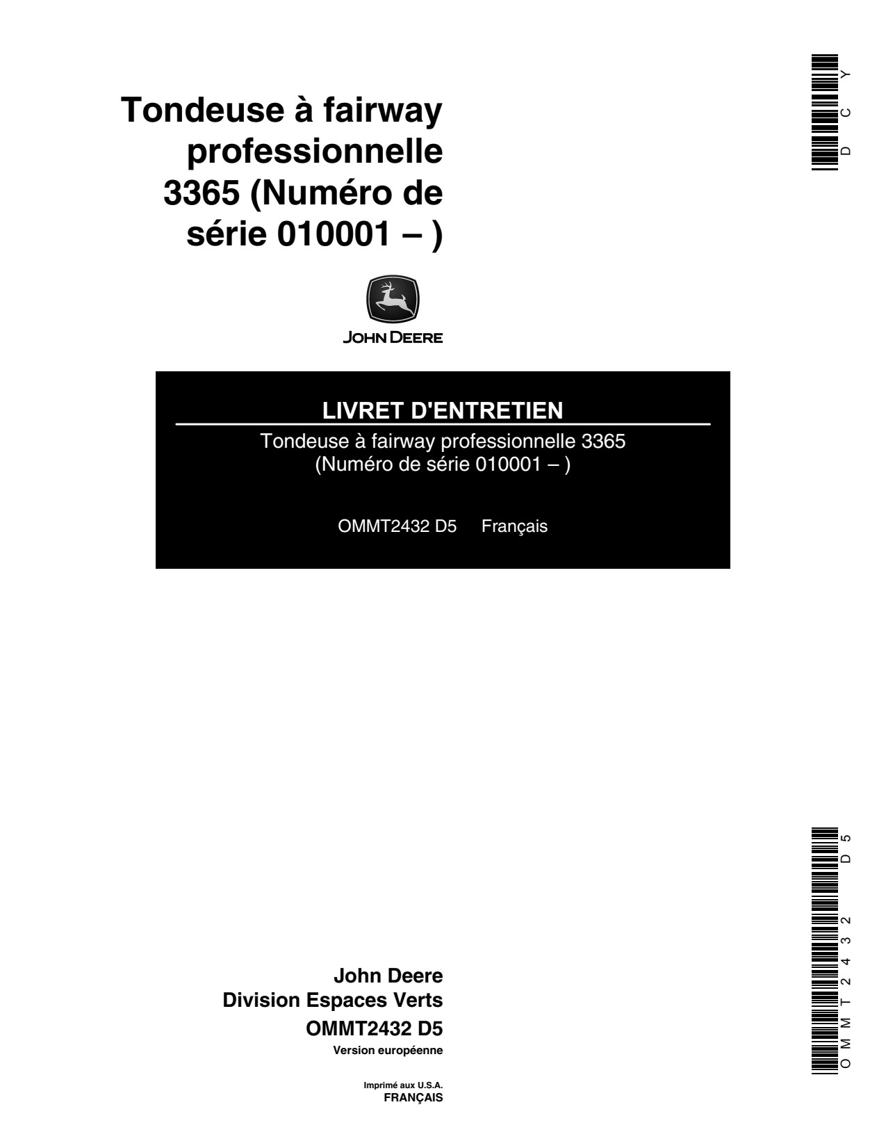 John Deere 3365 Professional Turf Mower Operator Manual OMMT2432 FR 1 John Deere 3365 Professional Turf Mower Operator Manual OMMT2432 FR