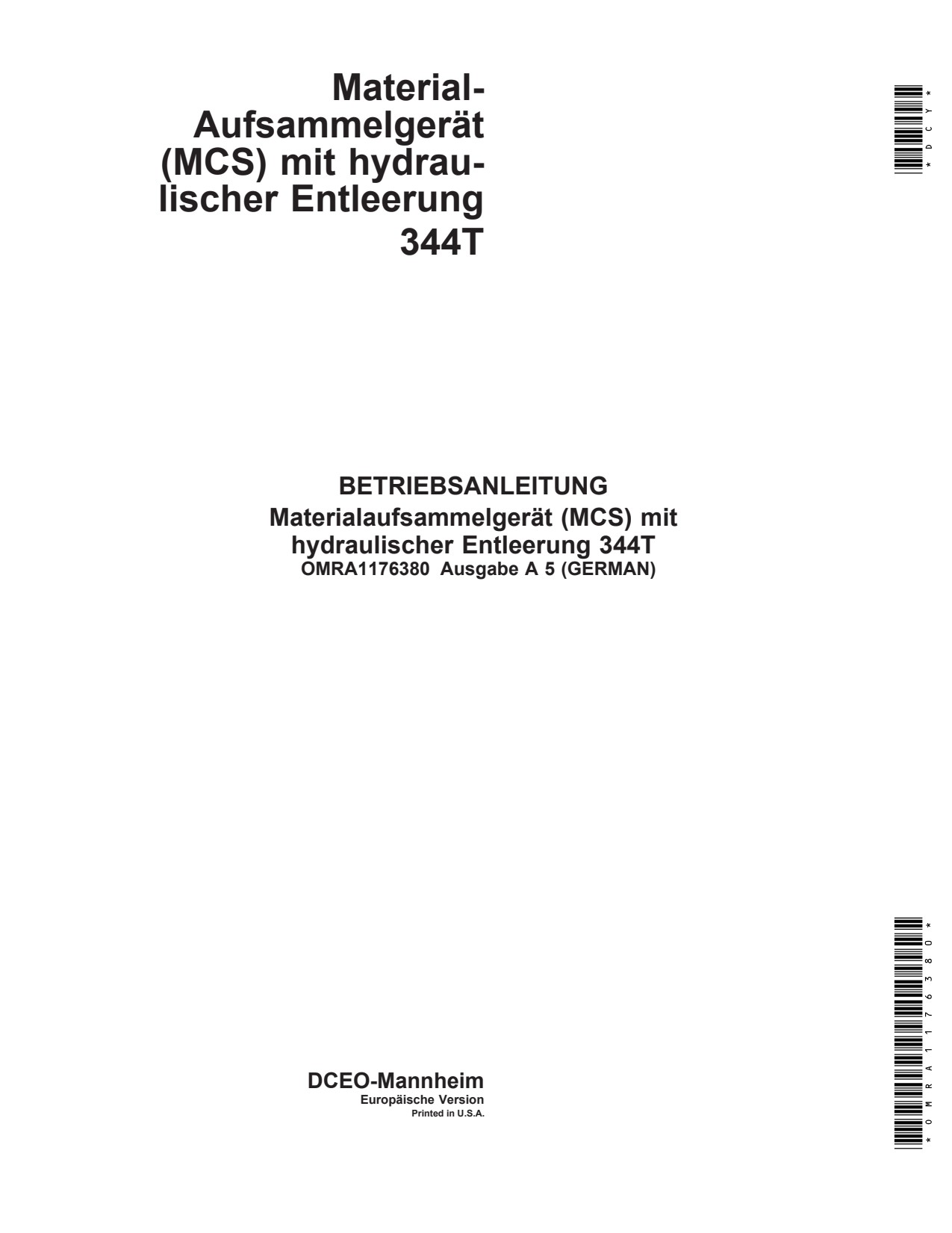 John Deere 344T Material Collection System Operator's Manual OMRA1176380 DE 1 John Deere 344T Material Collection System Operator's Manual OMRA1176380 DE