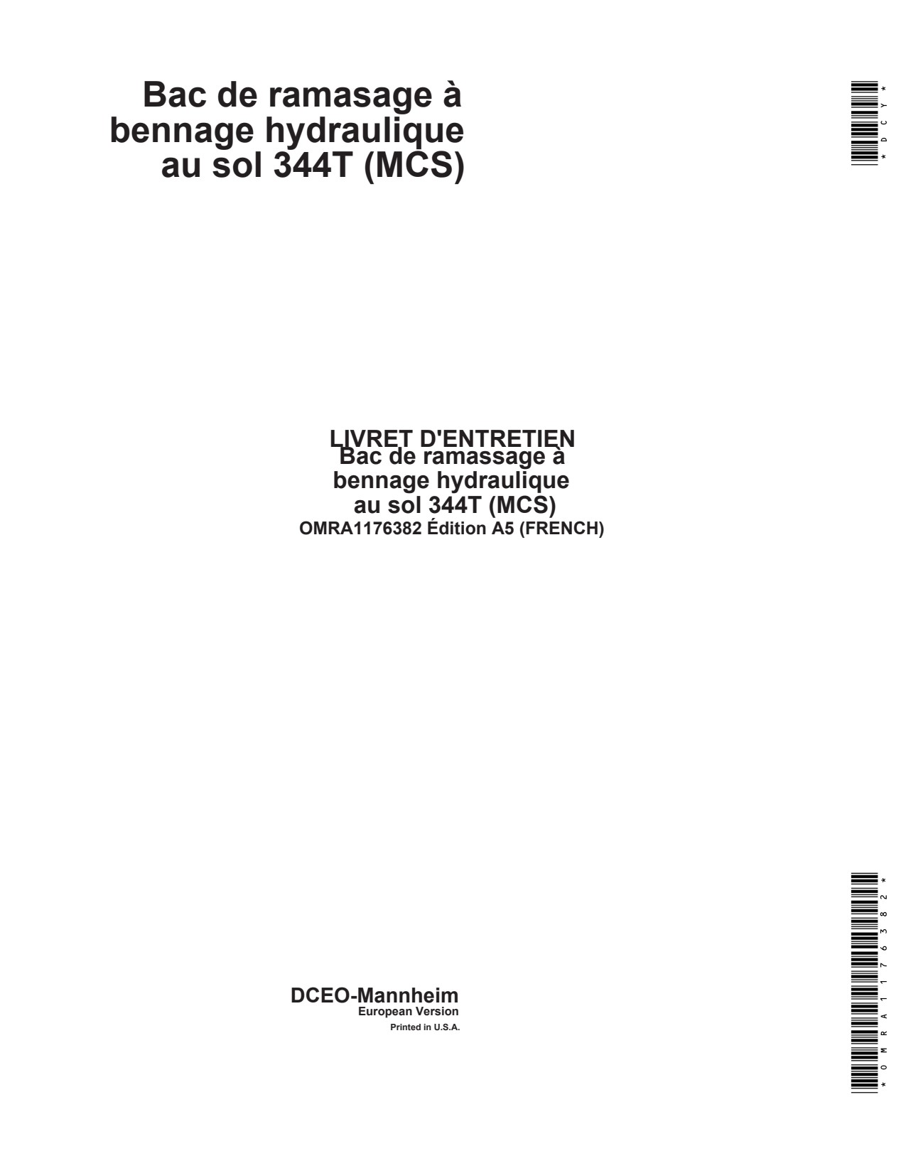 John Deere 344T Material Collection System Operator's Manual OMRA1176382 FR 1 John Deere 344T Material Collection System Operator's Manual OMRA1176382 FR