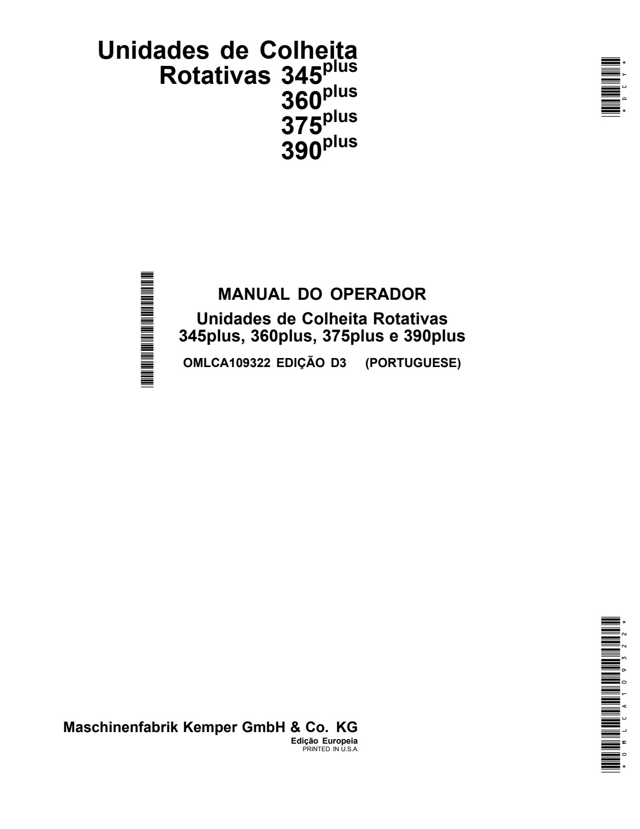 John Deere 345plus 360plus 375plus 390plus Plus Rotary Harvesting Unit Operator Manual OMLCA109322 PT 1 John Deere 345plus 360plus 375plus 390plus Plus Rotary Harvesting Unit Operator Manual OMLCA109322 PT