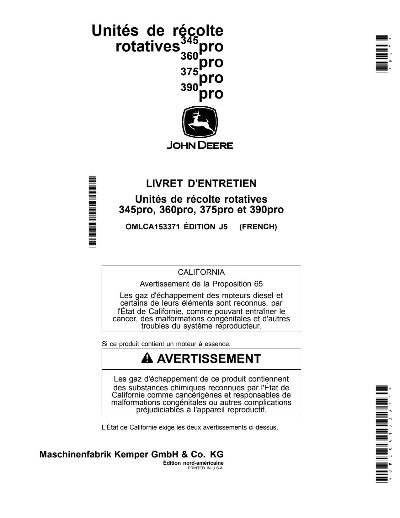 John Deere 345pro 360pro 375pro 390pro Pro Rotary Harvesting Unit Operator Manual OMLCA153371 FR 1 John Deere 345pro 360pro 375pro 390pro Pro Rotary Harvesting Unit Operator Manual OMLCA153371 FR