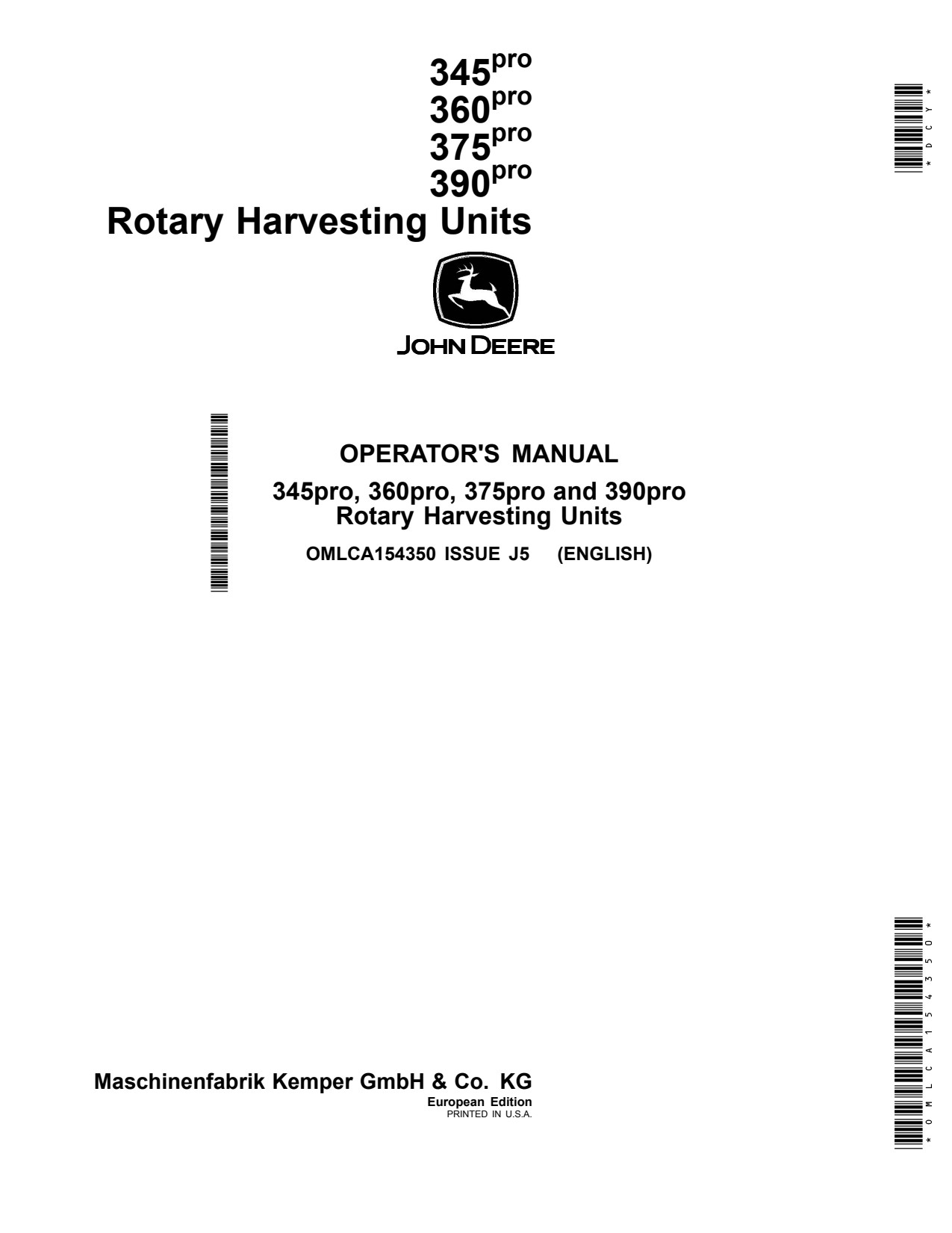 John Deere 345pro 360pro 375pro 390pro Pro Rotary Harvesting Unit Operator Manual OMLCA154350 1 John Deere 345pro 360pro 375pro 390pro Pro Rotary Harvesting Unit Operator Manual OMLCA154350