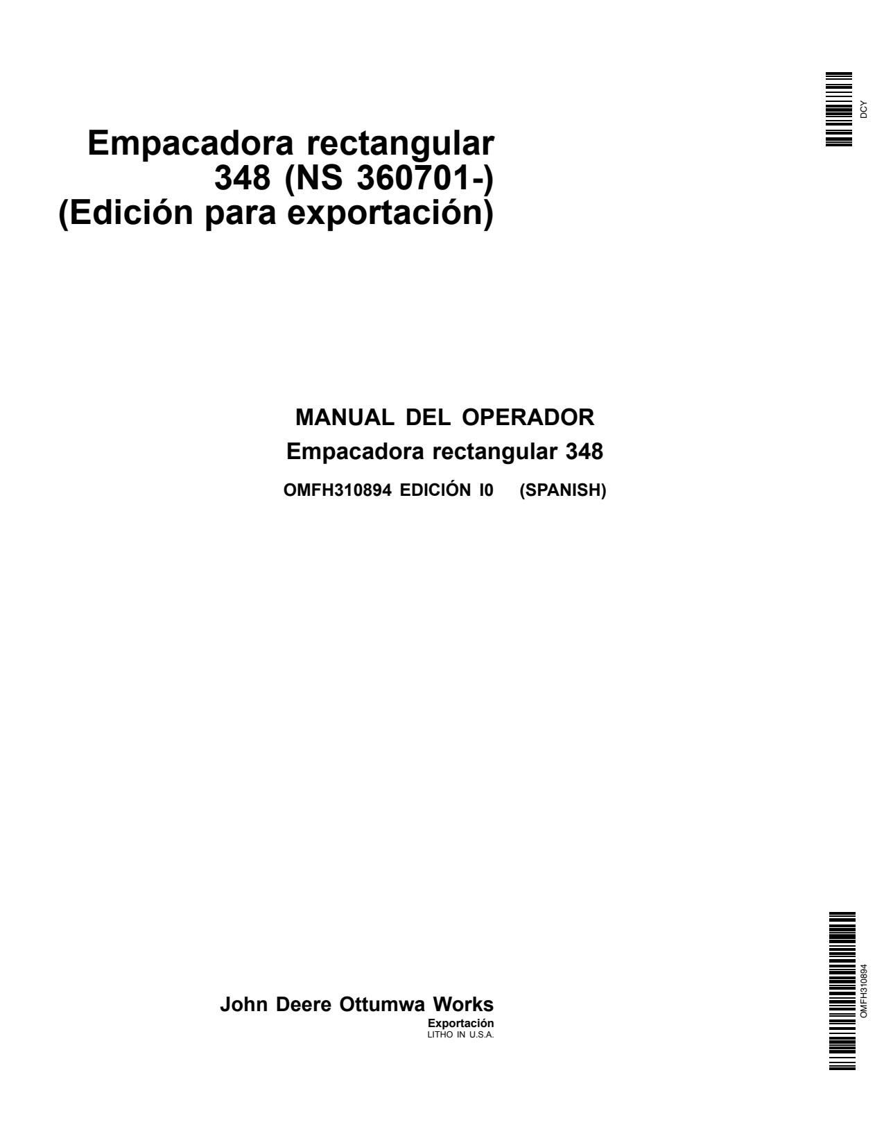 John Deere 348 Square Baler Operator Manual OMFH310894 ES 1 John Deere 348 Square Baler Operator Manual OMFH310894 ES