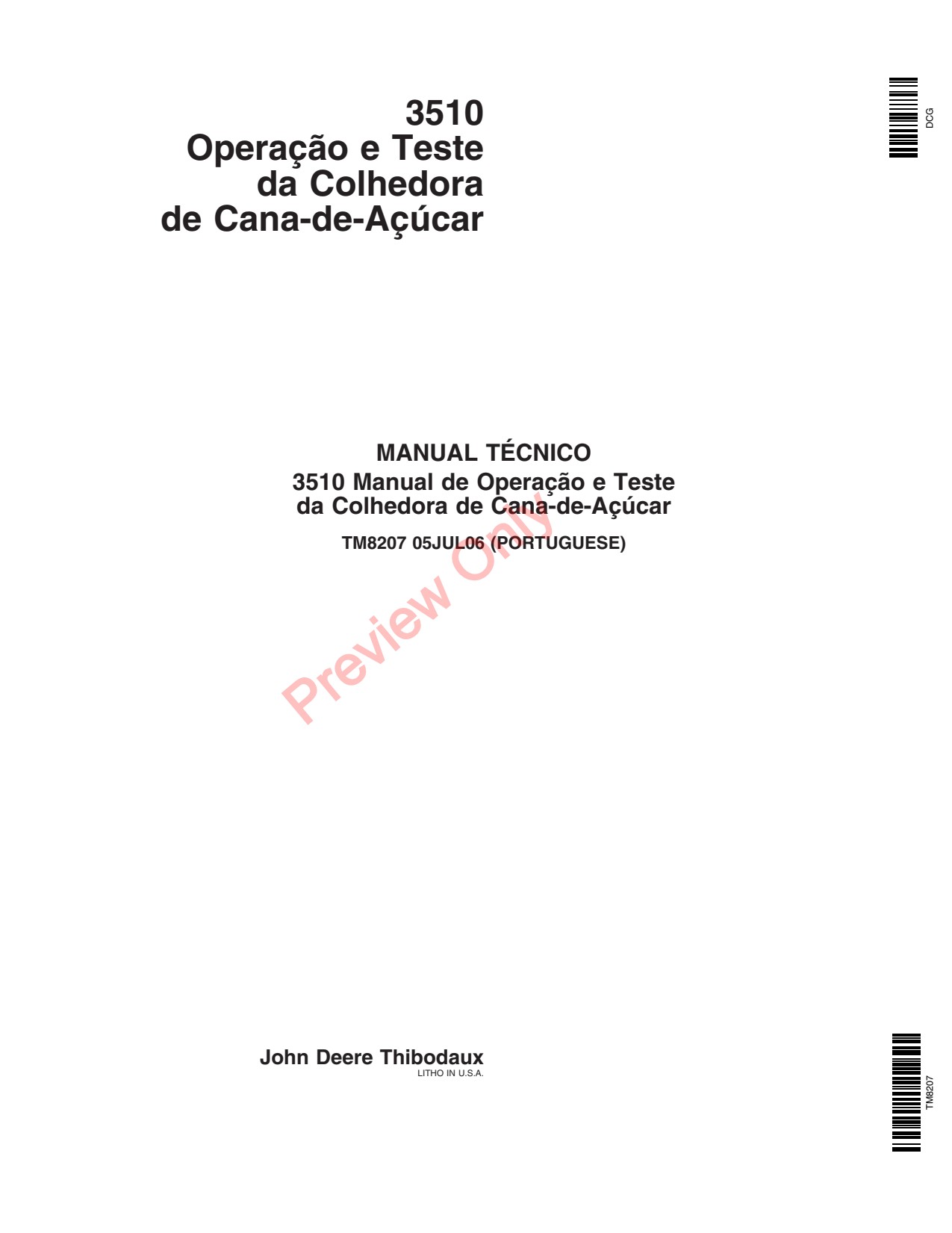 John Deere 3510 Sugar Cane Harvester Operation Test Technical Manual TM8207 PT 1 John Deere 3510 Sugar Cane Harvester Operation Test Technical Manual TM8207 PT