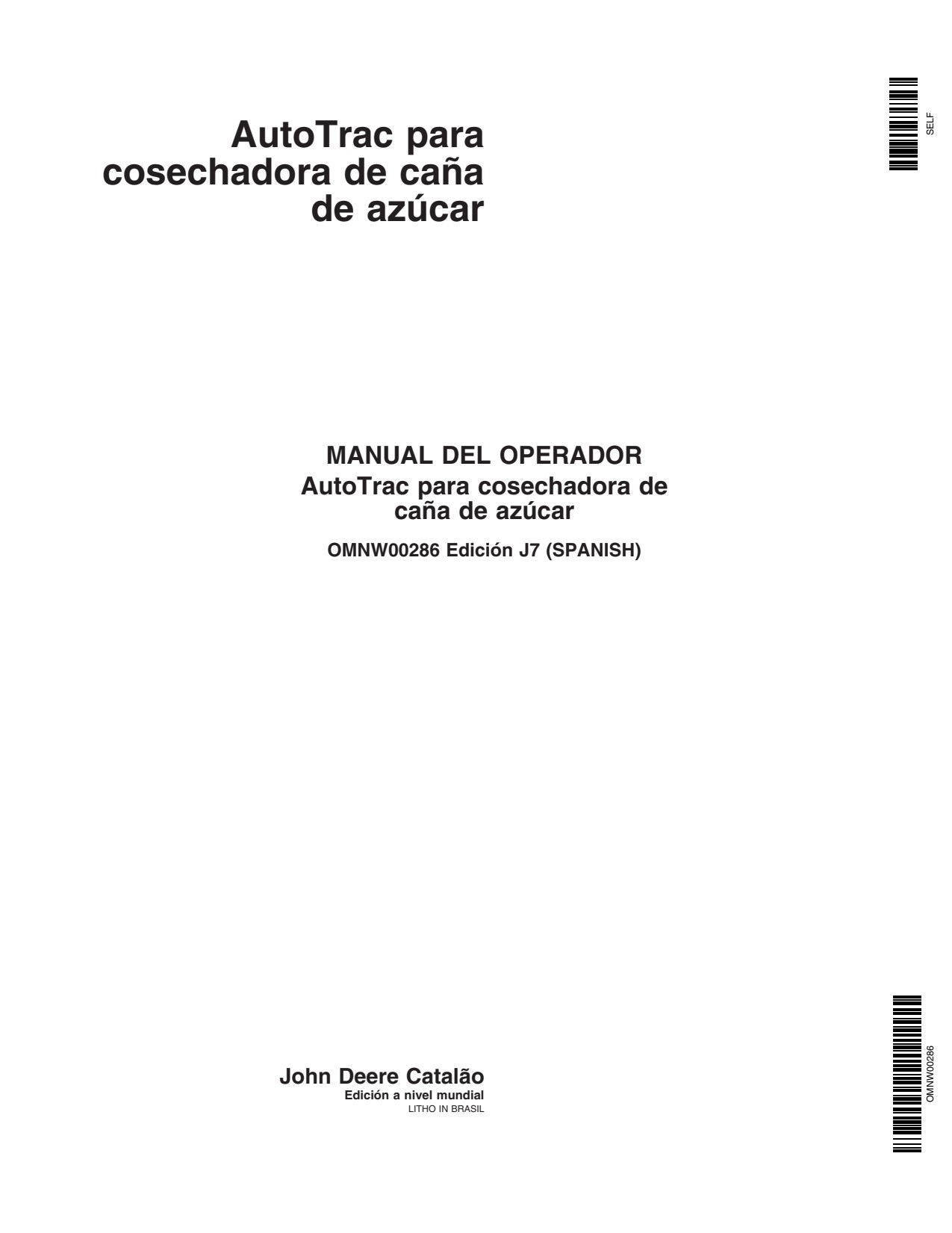 John Deere 3510 Sugar Cane Harvester Operator Manual OMNW00286 ES 1 John Deere 3510 Sugar Cane Harvester Operator Manual OMNW00286 ES