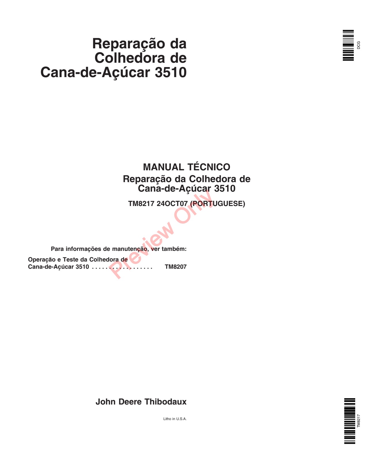 John Deere 3510 Sugar Cane Harvester Repair Technical Manual TM8217 PT 1 John Deere 3510 Sugar Cane Harvester Repair Technical Manual TM8217 PT