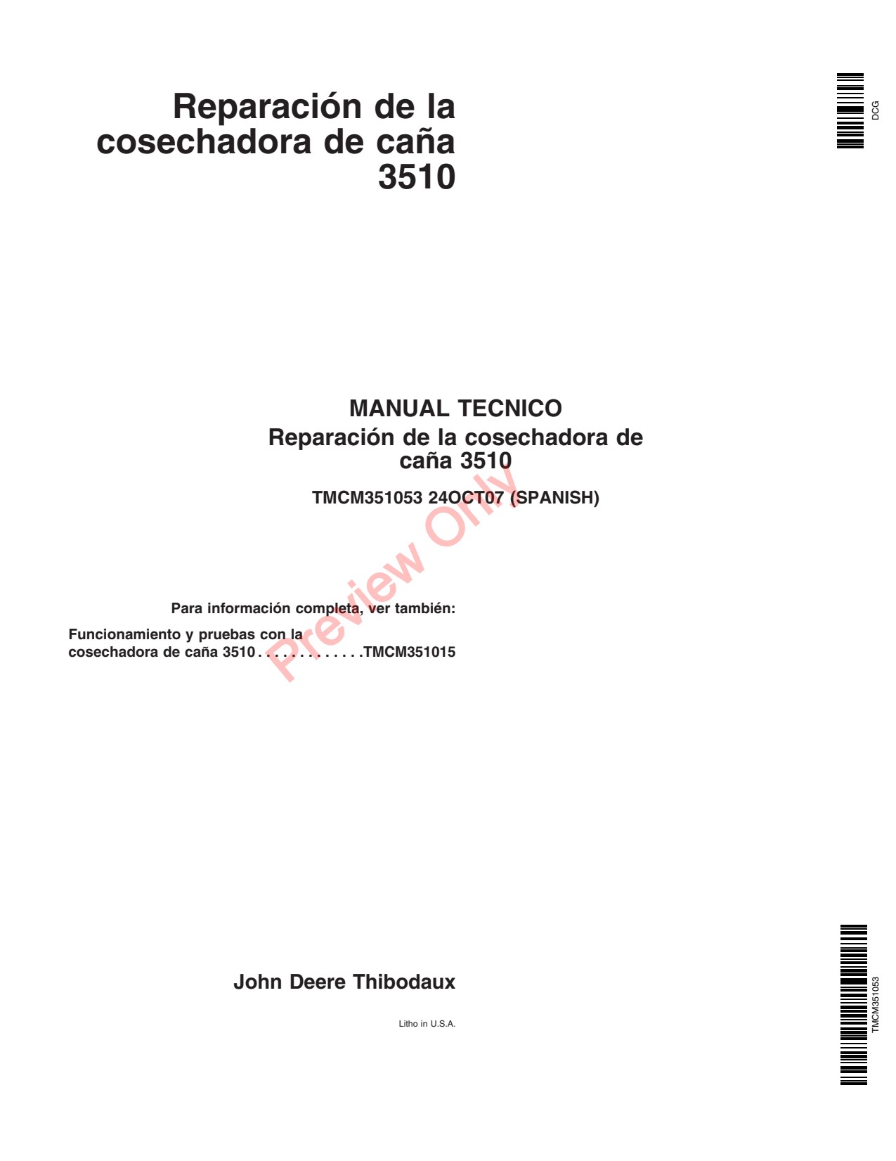 John Deere 3510 Sugar Cane Harvester Repair Technical Manual TMCM351053 ES 1 John Deere 3510 Sugar Cane Harvester Repair Technical Manual TMCM351053 ES