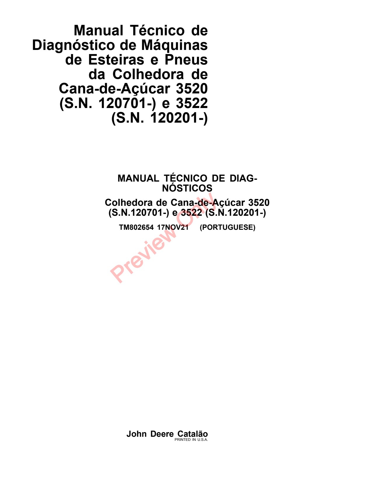 John Deere 3520 3522 Sugar Cane Harvester Diagnostic Technical Manual TM802654 PT 1 John Deere 3520 3522 Sugar Cane Harvester Diagnostic Technical Manual TM802654 PT