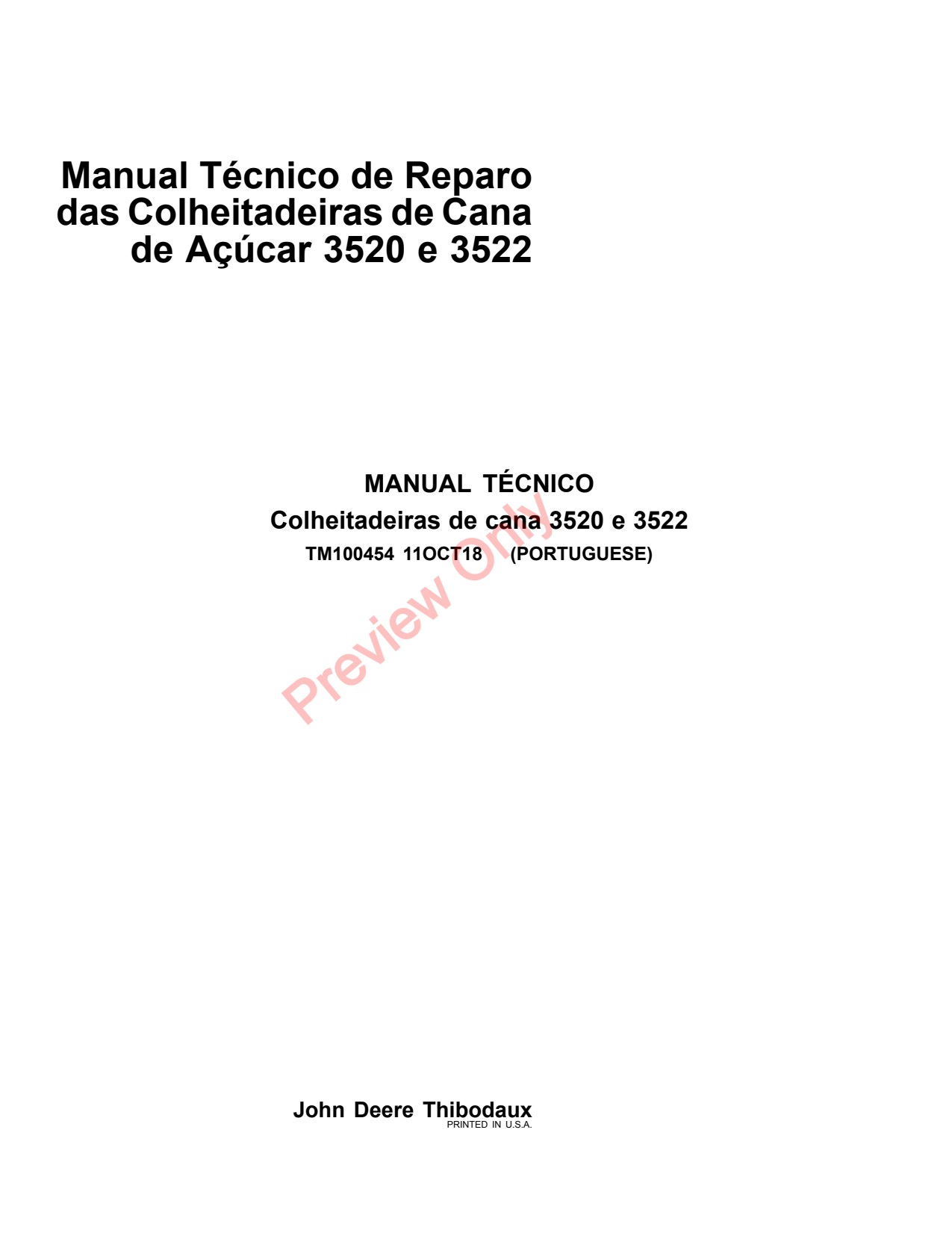 John Deere 3520 3522 Sugar Cane Harvester Repair Technical Manual TM100454 PT 1 John Deere 3520 3522 Sugar Cane Harvester Repair Technical Manual TM100454 PT
