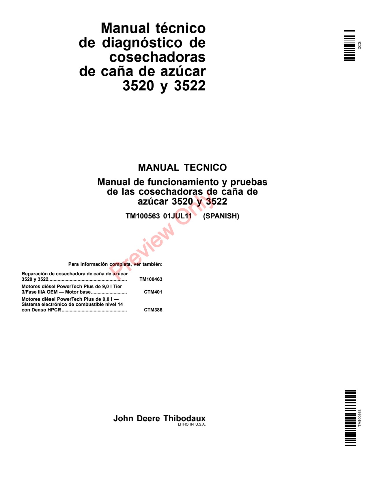John Deere 3520 3522 Sugar Cane Harvester Technical Manual TM100563 ES 1 John Deere 3520 3522 Sugar Cane Harvester Technical Manual TM100563 ES