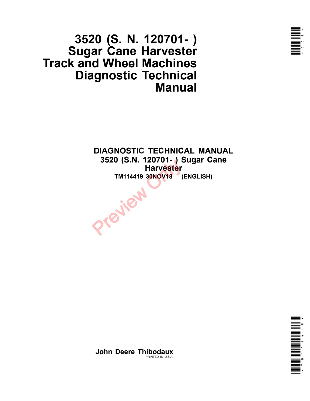 John Deere 3520 Sugar Cane Harvester Diagnostic Technical Manual TM114419 1 John Deere 3520 Sugar Cane Harvester Diagnostic Technical Manual TM114419
