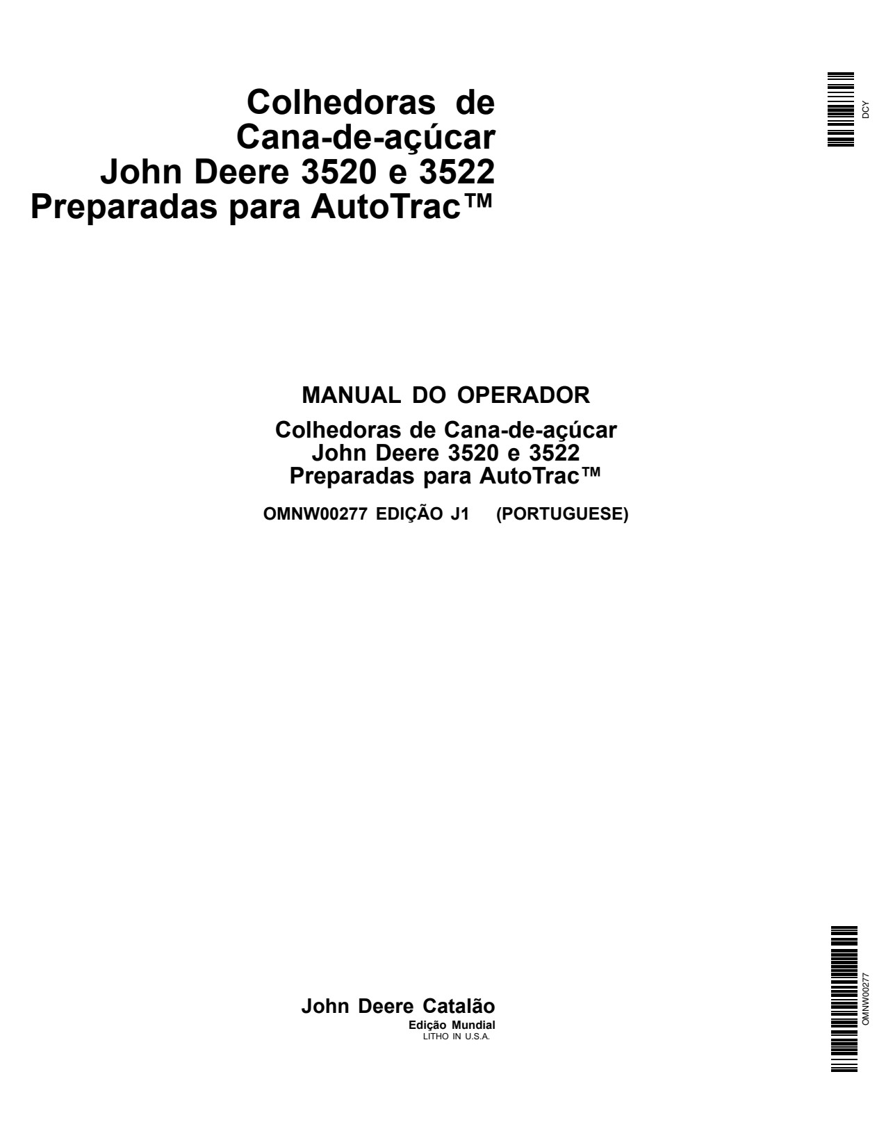 John Deere 3522 3520 Sugar Cane Harvester Operator Manual OMNW00277 PT 1 John Deere 3522 3520 Sugar Cane Harvester Operator Manual OMNW00277 PT
