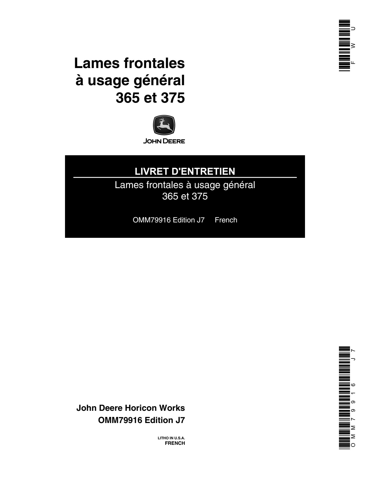 John Deere 365 375 Front-mounted Utility Blade Operator Manual OMM79916 FR 1 John Deere 365 375 Front-mounted Utility Blade Operator Manual OMM79916 FR