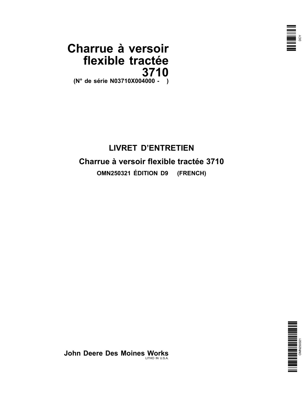 John Deere 3710 Drawn Rigid Moldboard Plow Operator Manual OMN250321 FR 1 John Deere 3710 Drawn Rigid Moldboard Plow Operator Manual OMN250321 FR