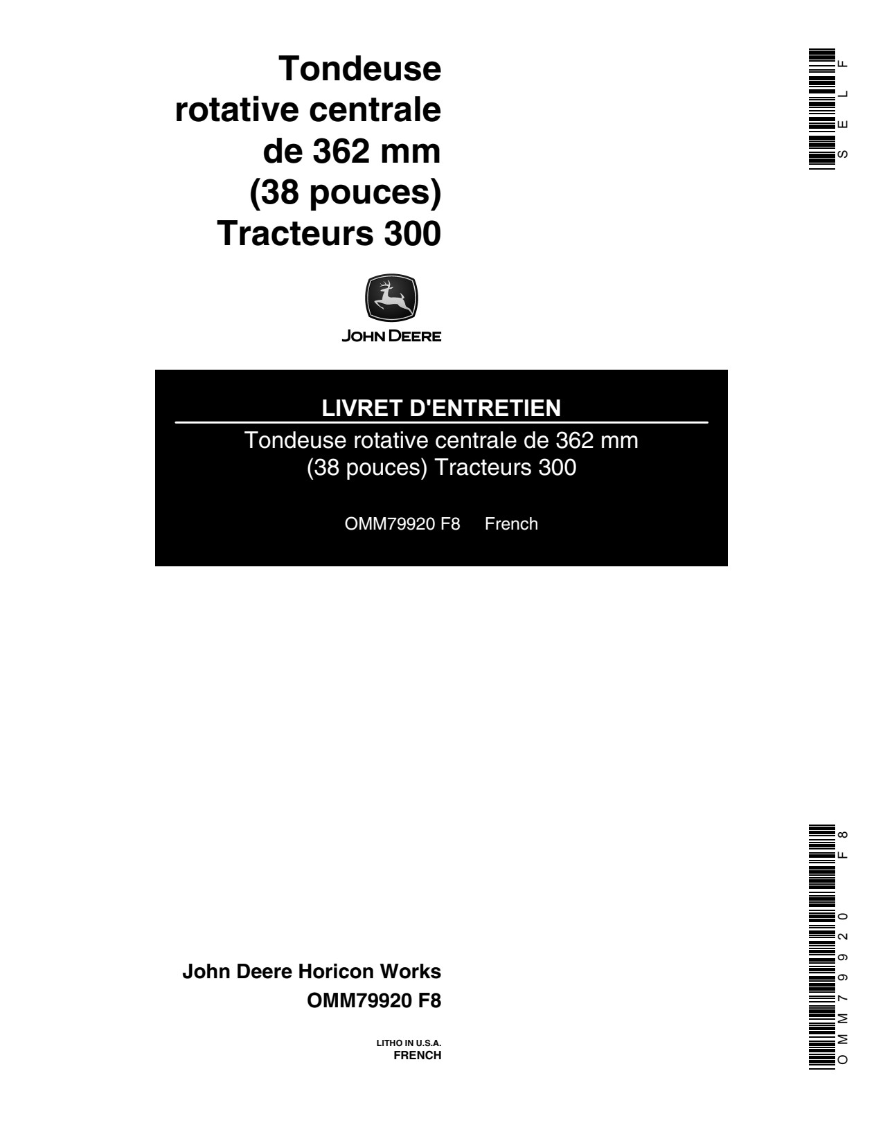 John Deere 38 Inch 362MM Rotary Mower Operator Manual OMM79920 FR 1 John Deere 38 Inch 362MM Rotary Mower Operator Manual OMM79920 FR