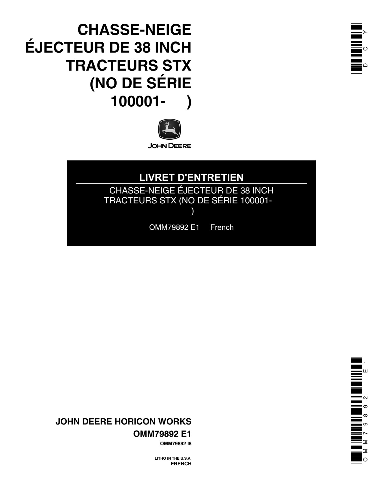 John Deere 38 Inch Mid-mount Rotary Mower Operator Manual OMM79892 FR 1 John Deere 38 Inch Mid-mount Rotary Mower Operator Manual OMM79892 FR