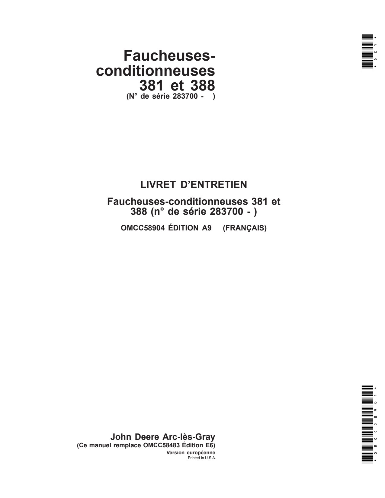 John Deere 381 388 Mower Conditioner Operator Manual OMCC58904 FR 1 John Deere 381 388 Mower Conditioner Operator Manual OMCC58904 FR
