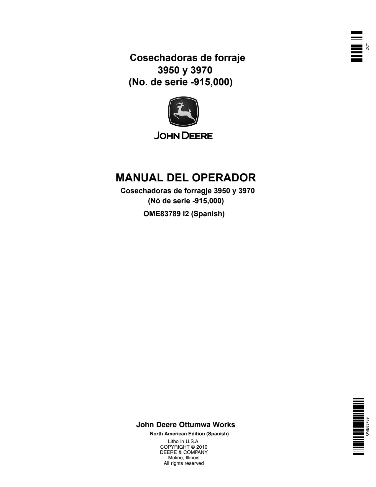 John Deere 3950 3970 Forage Harvester Operator Manual OME83789 ES 1 John Deere 3950 3970 Forage Harvester Operator Manual OME83789 ES