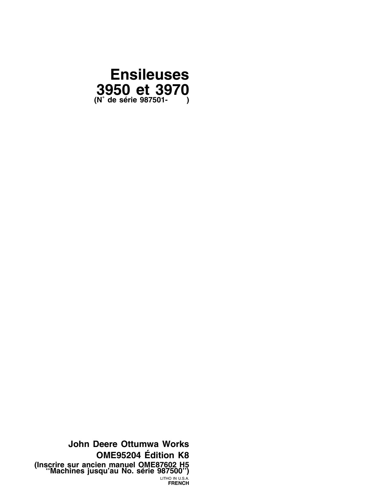 John Deere 3950 3970 Forage Harvester Operator Manual OME95204 FR 1 John Deere 3950 3970 Forage Harvester Operator Manual OME95204 FR