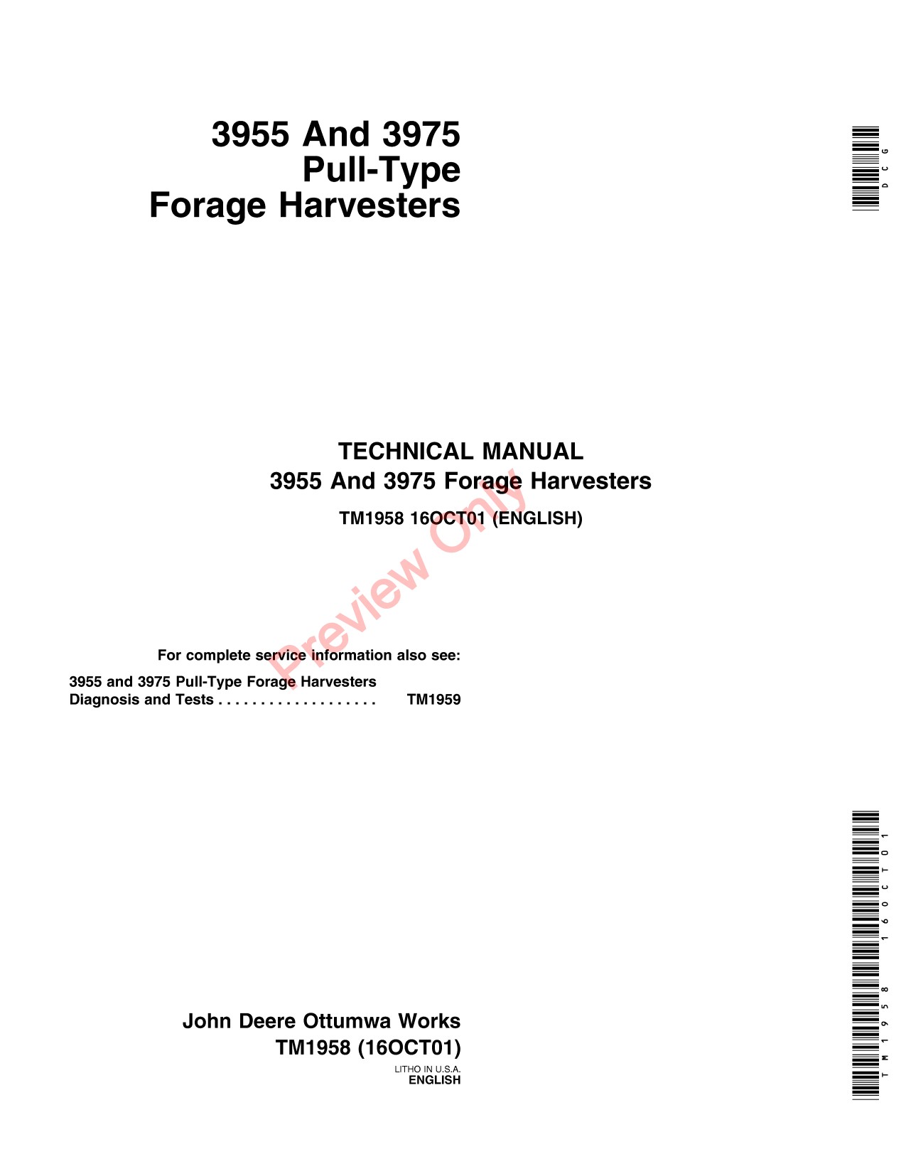 John Deere 3955 3975 Pull-type Forage Harvester Repair Technical Manual TM1958 1 John Deere 3955 3975 Pull-type Forage Harvester Repair Technical Manual TM1958