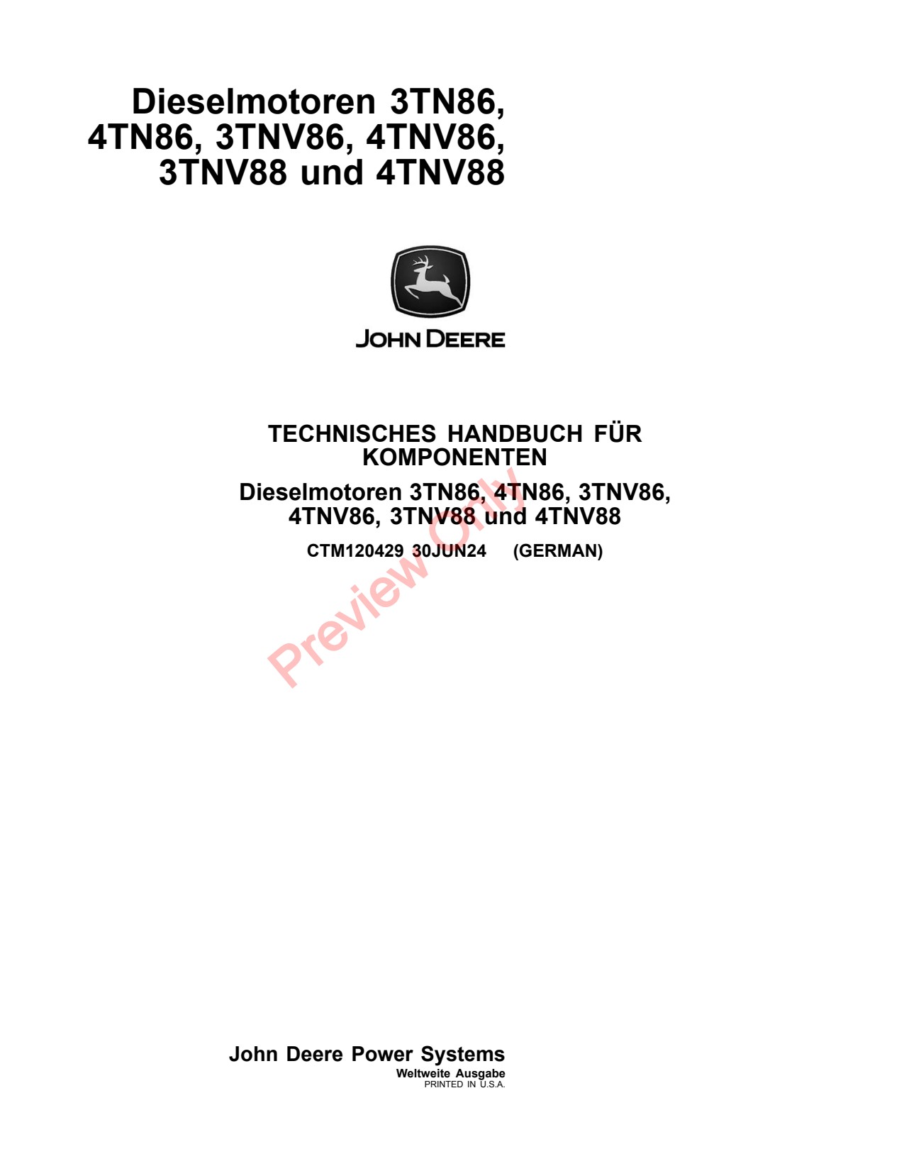 John Deere 3TNV84CT 3TNV86 3TNV88 4TNV86 4TNV88C Diesel Engine Component Technical Manual CTM120429 DE 1 John Deere 3TNV84CT 3TNV86 3TNV88 4TNV86 4TNV88C Diesel Engine Component Technical Manual CTM120429 DE