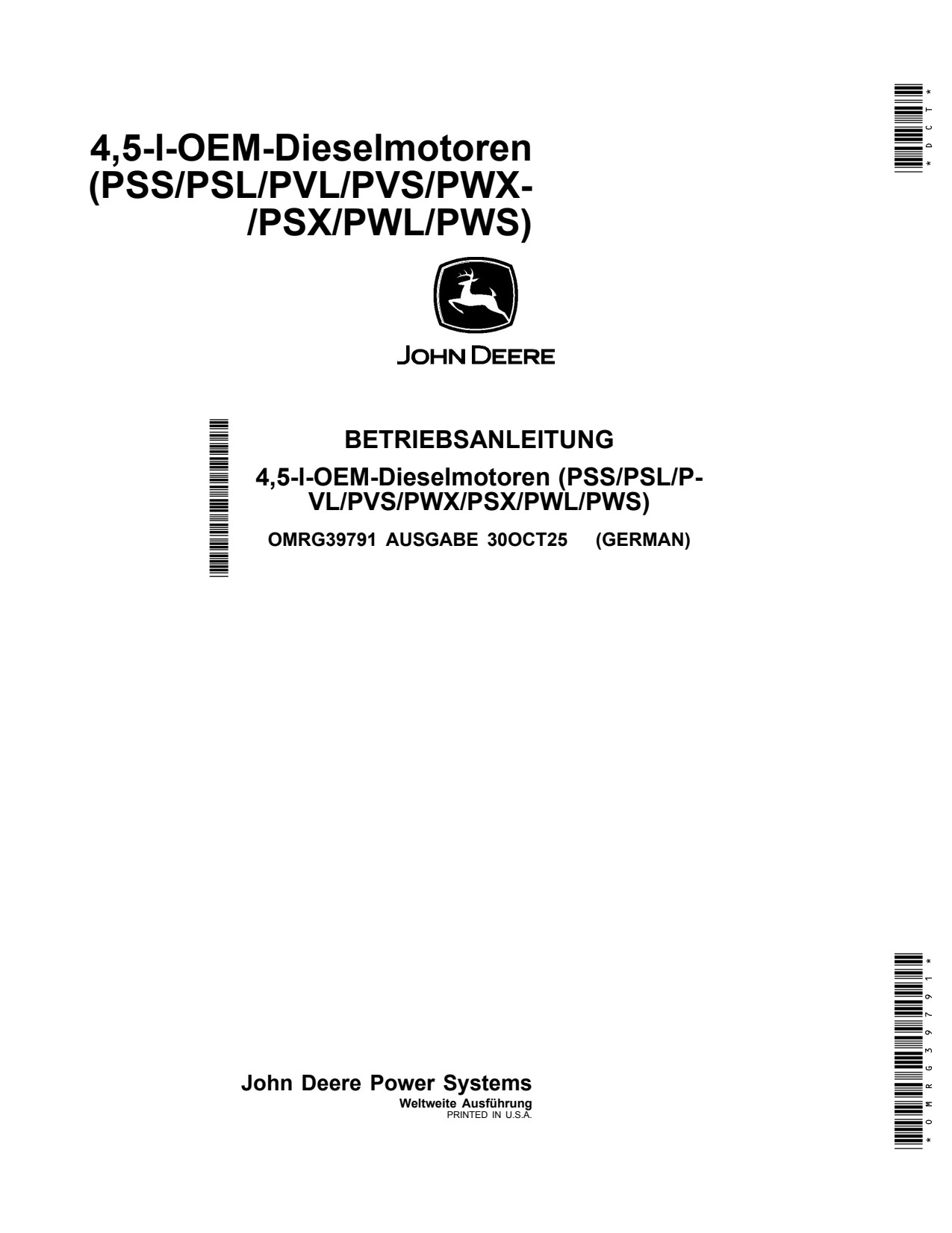 John Deere 4 5-l-OEM-diesel engines PSS PSL PVL PVS PWX PSX PWL PWS Diesel Engine Operator's Manual OMRG39791 DE 1 John Deere 4 5-l-OEM-diesel engines PSS PSL PVL PVS PWX PSX PWL PWS Diesel Engine Operator's Manual OMRG39791 DE