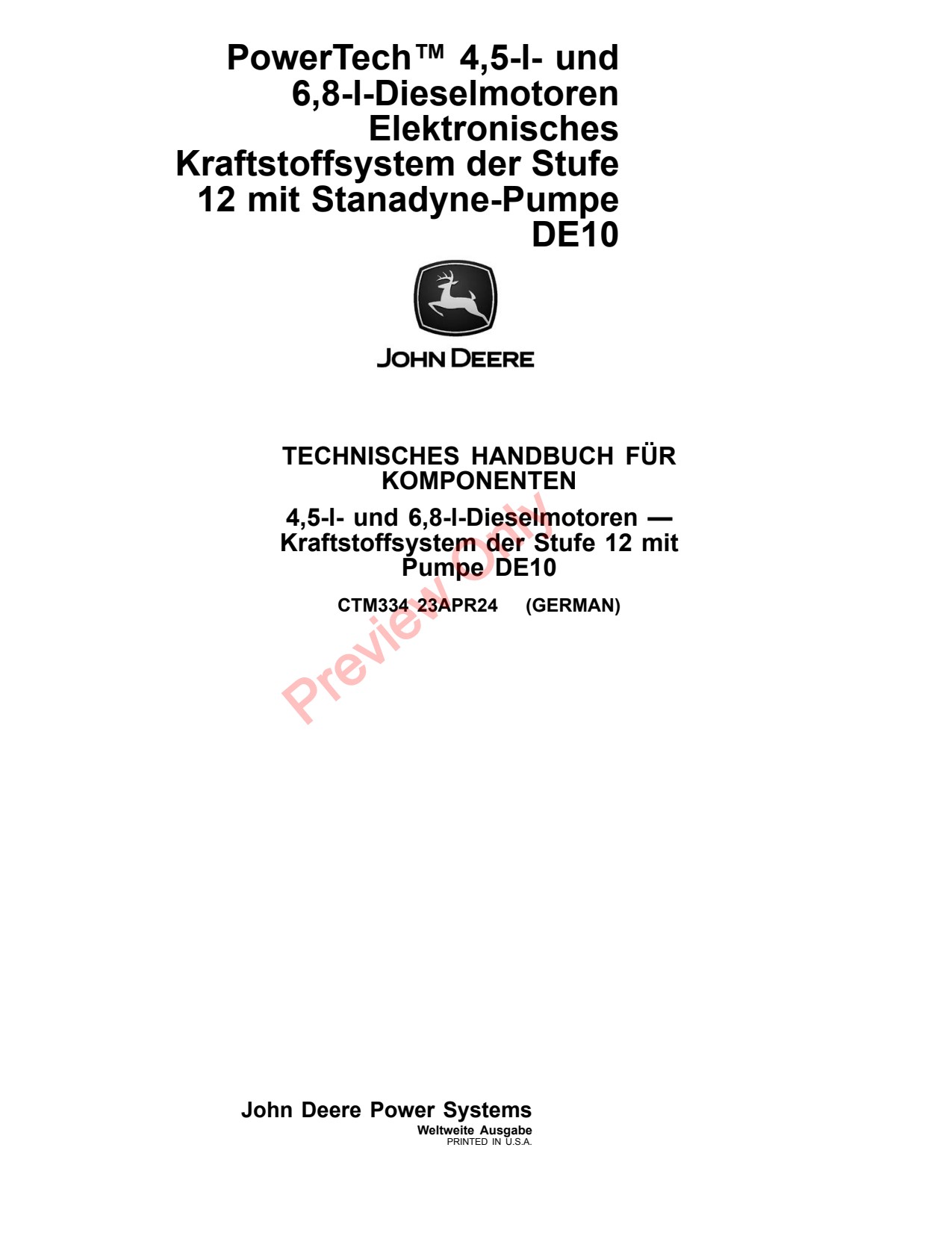 John Deere 4.5L 4045 6.8L 6068 12 DE10 OEM Diesel Engine Component Technical Manual CTM334 DE 1 John Deere 4.5L 4045 6.8L 6068 12 DE10 OEM Diesel Engine Component Technical Manual CTM334 DE
