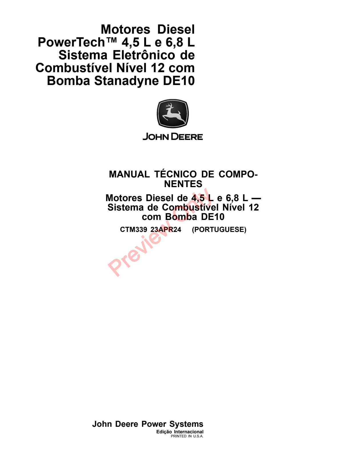 John Deere 4.5L 4045 6.8L 6068 12 DE10 OEM Diesel Engine Component Technical Manual CTM339 PT 1 John Deere 4.5L 4045 6.8L 6068 12 DE10 OEM Diesel Engine Component Technical Manual CTM339 PT