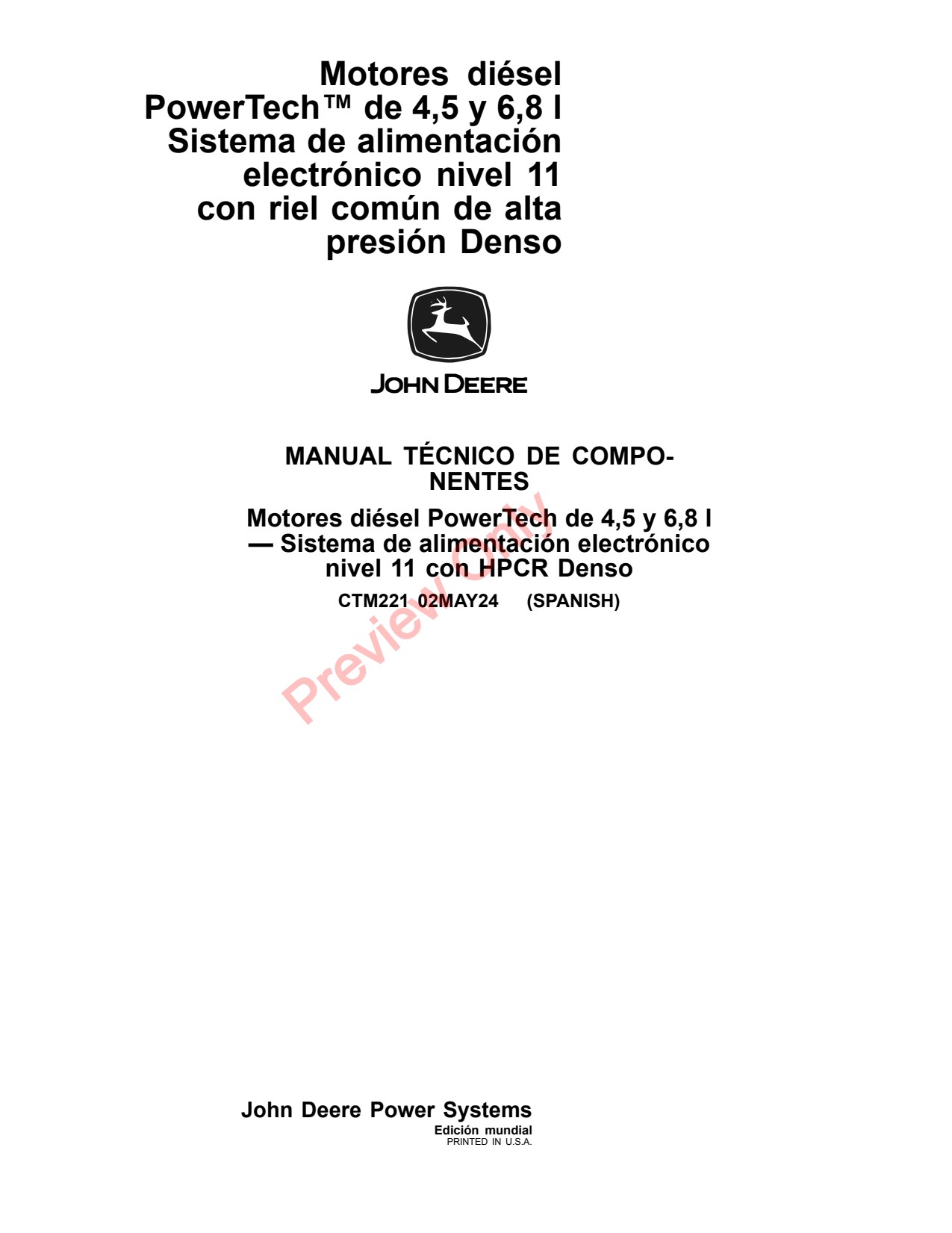 John Deere 4.5L 6.8L 4045 6068 Diesel Engine Component Technical Manual CTM221 ES 1 John Deere 4.5L 6.8L 4045 6068 Diesel Engine Component Technical Manual CTM221 ES