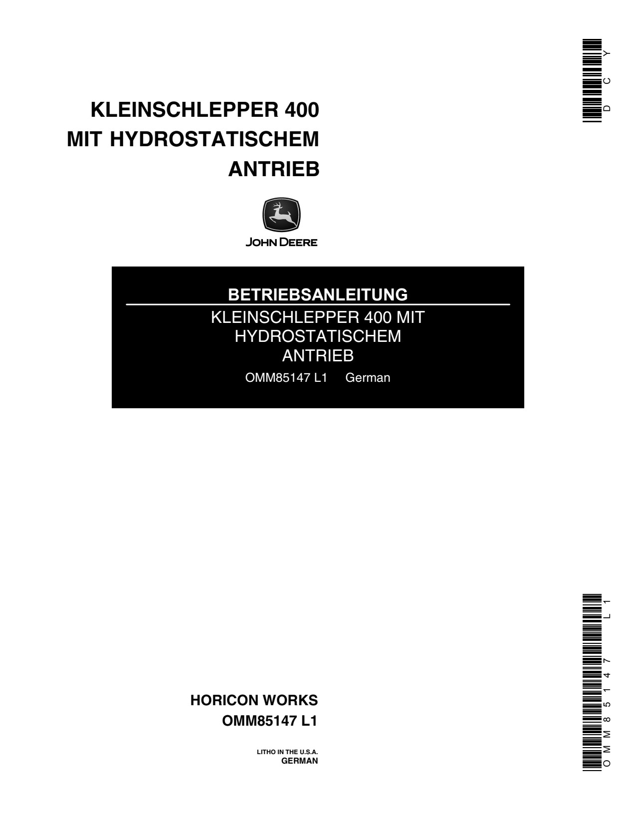 John Deere 400 Hydrostatic Tractor Operator Manual OMM85147 DE 1 John Deere 400 Hydrostatic Tractor Operator Manual OMM85147 DE